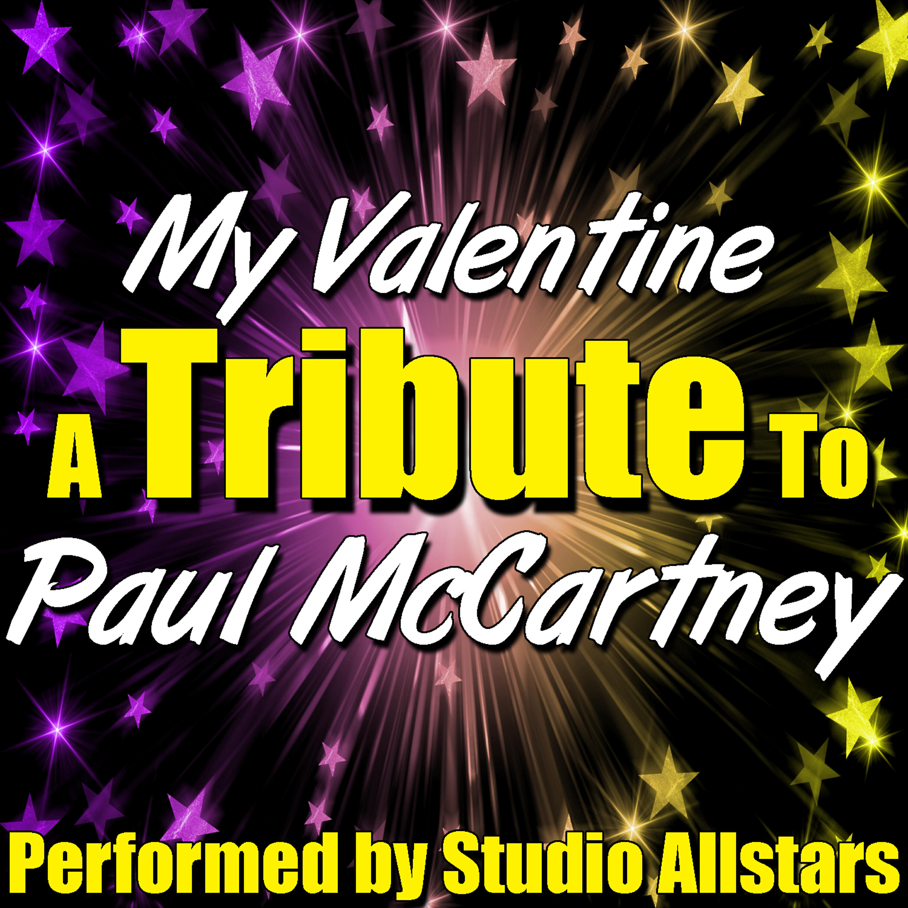 Релиз My Valentine (A Tribute to Paul Mccartney) - Single