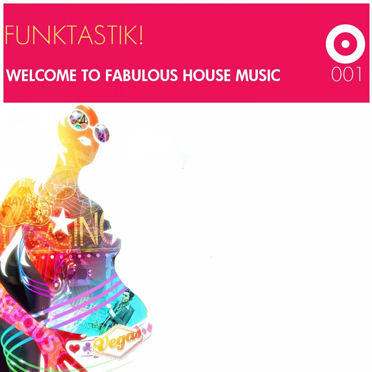 Релиз Welcome to Fabulous House Music
