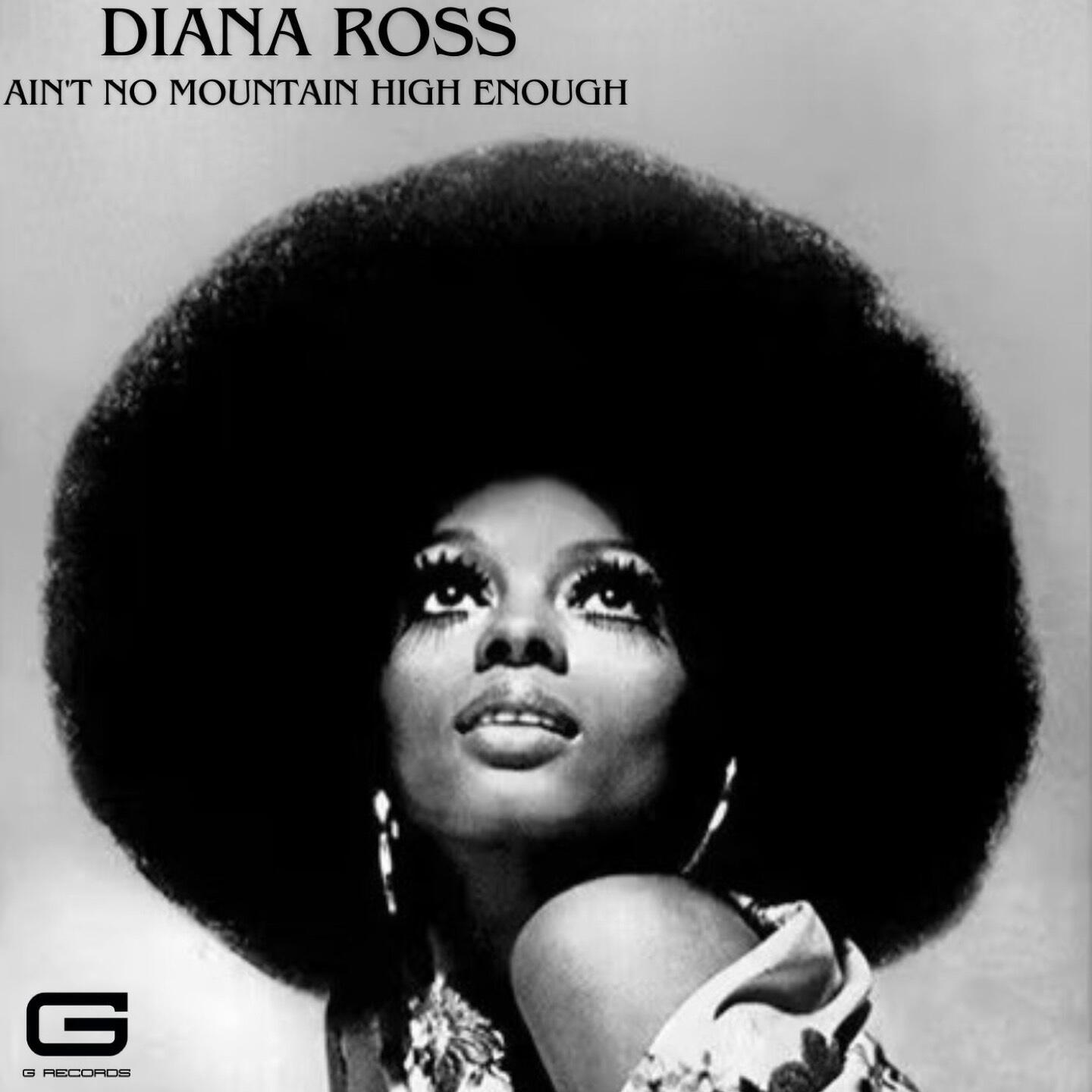 Постер альбома Diana Ross Ain't no mountain high enough