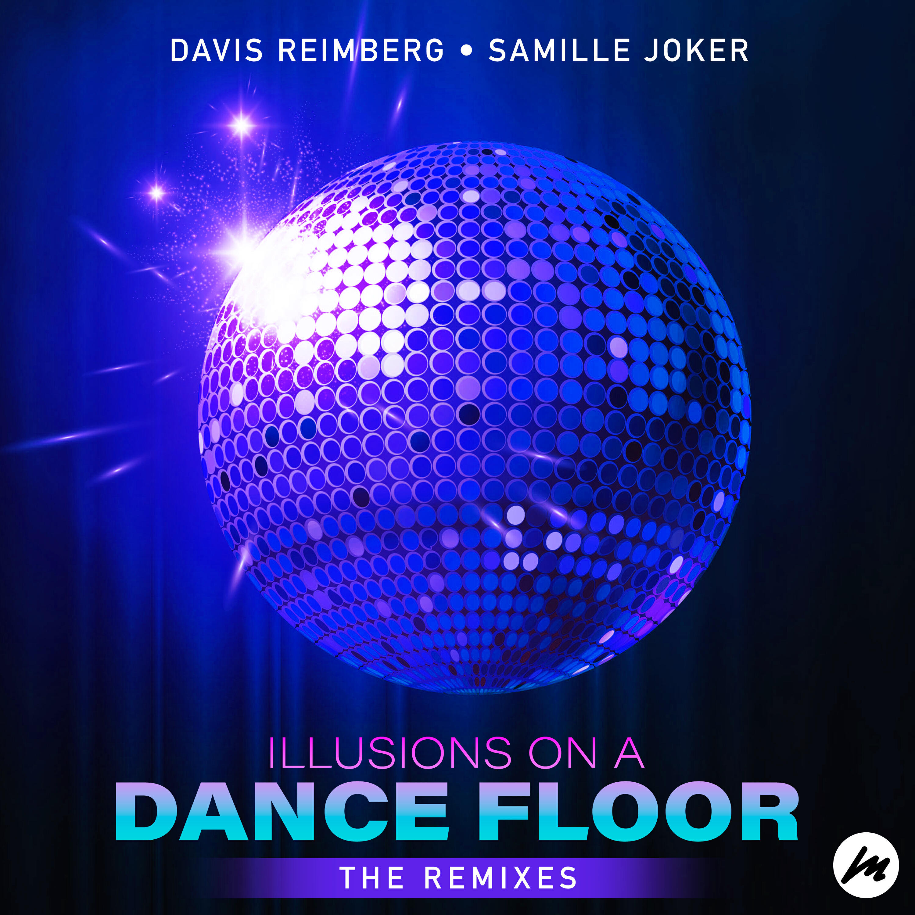 Релиз Illusions on a Dance Floor (The Remixes)