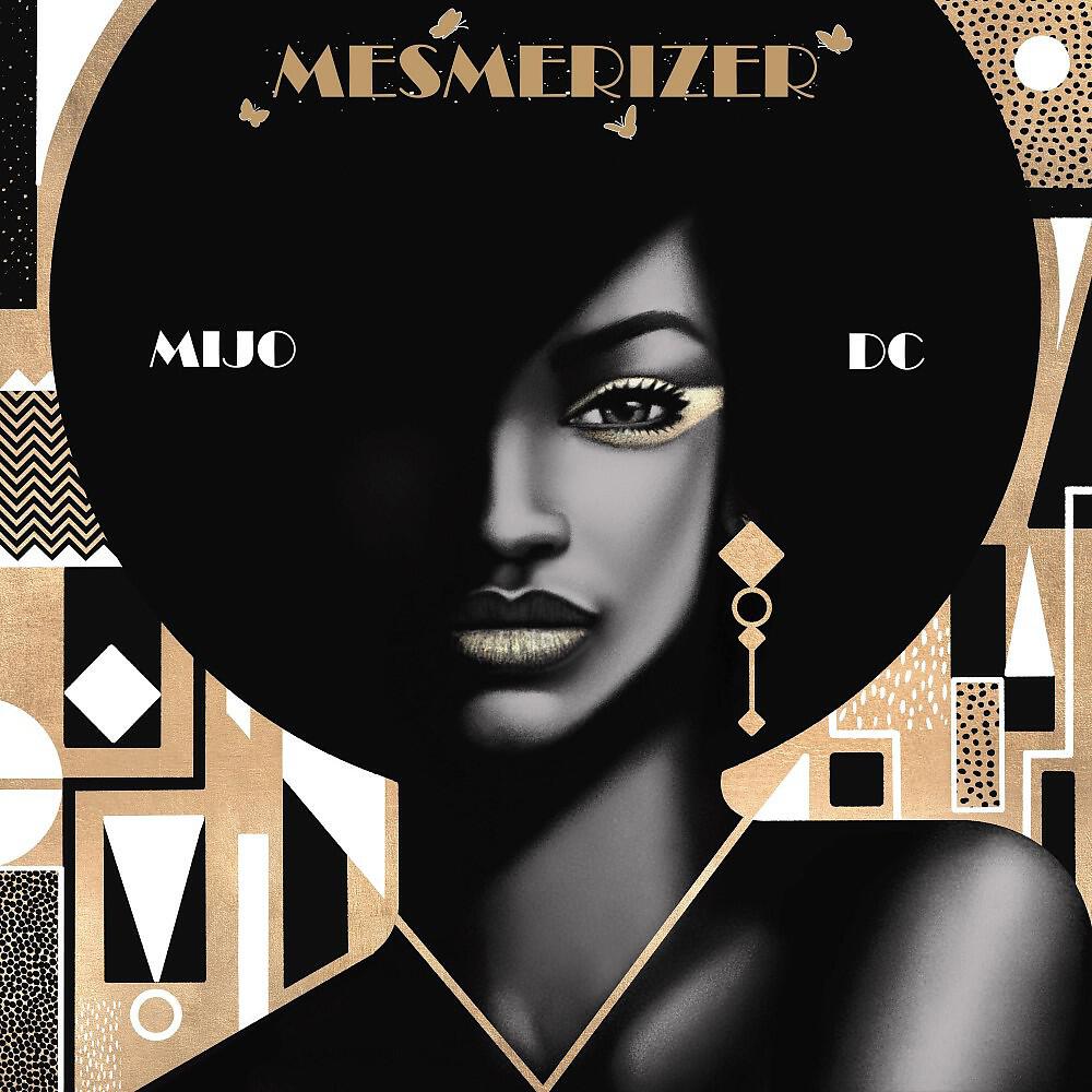 Mijo, DC - Mesmerizer