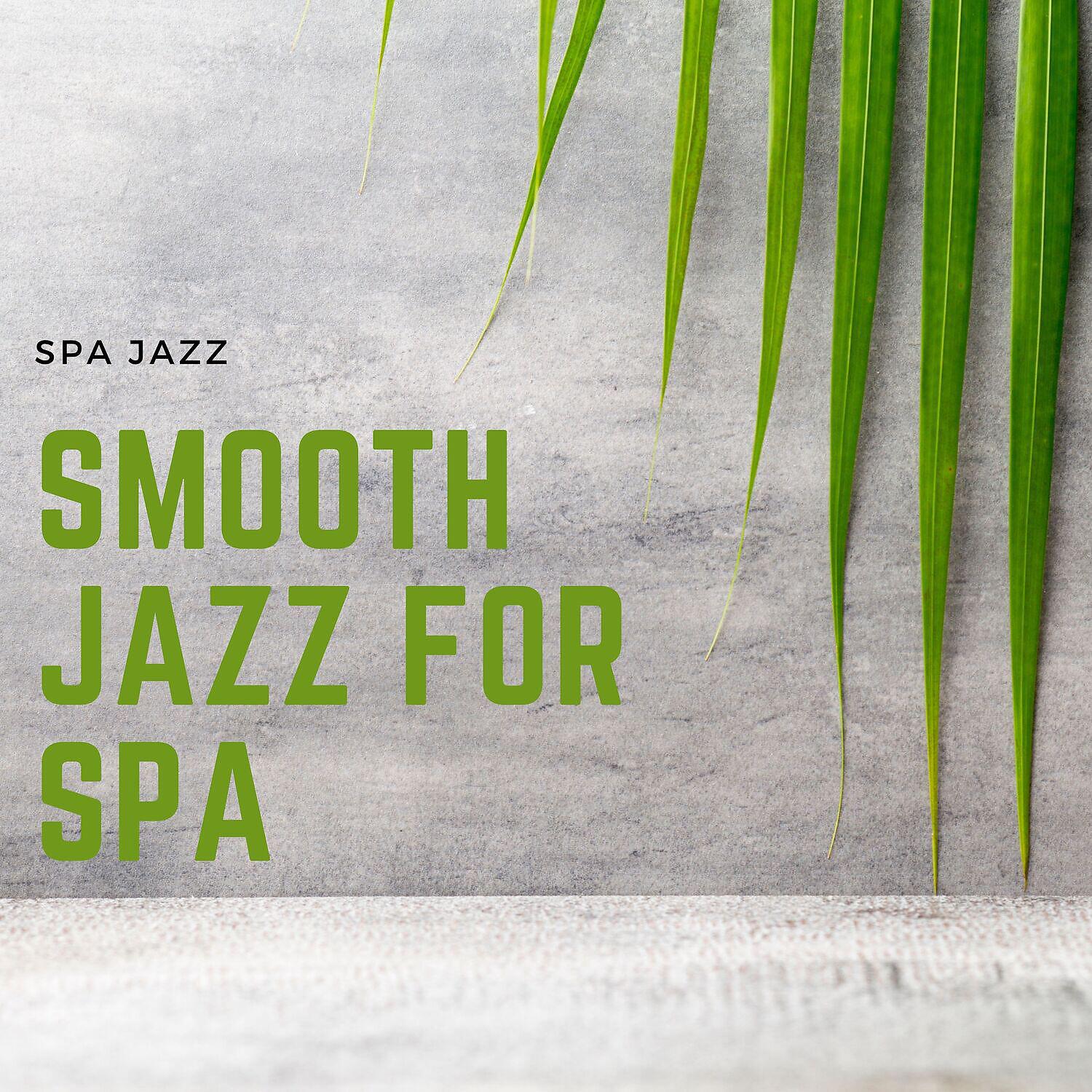Релиз Smooth Jazz for Spa
