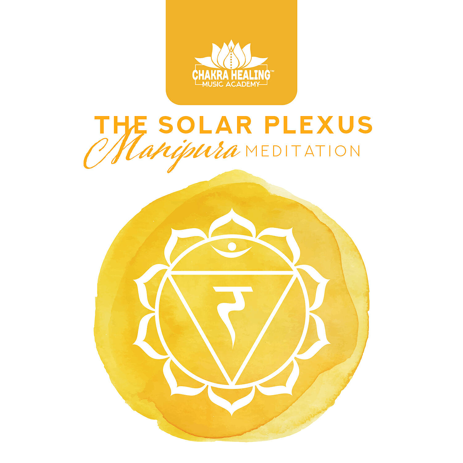 Релиз The Solar Plexus: Manipura Meditation, Unblock Third Chakra for Personal Power
