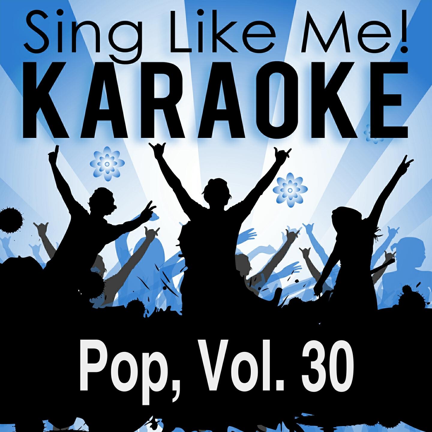 Релиз Pop, Vol. 30 (Karaoke Version)