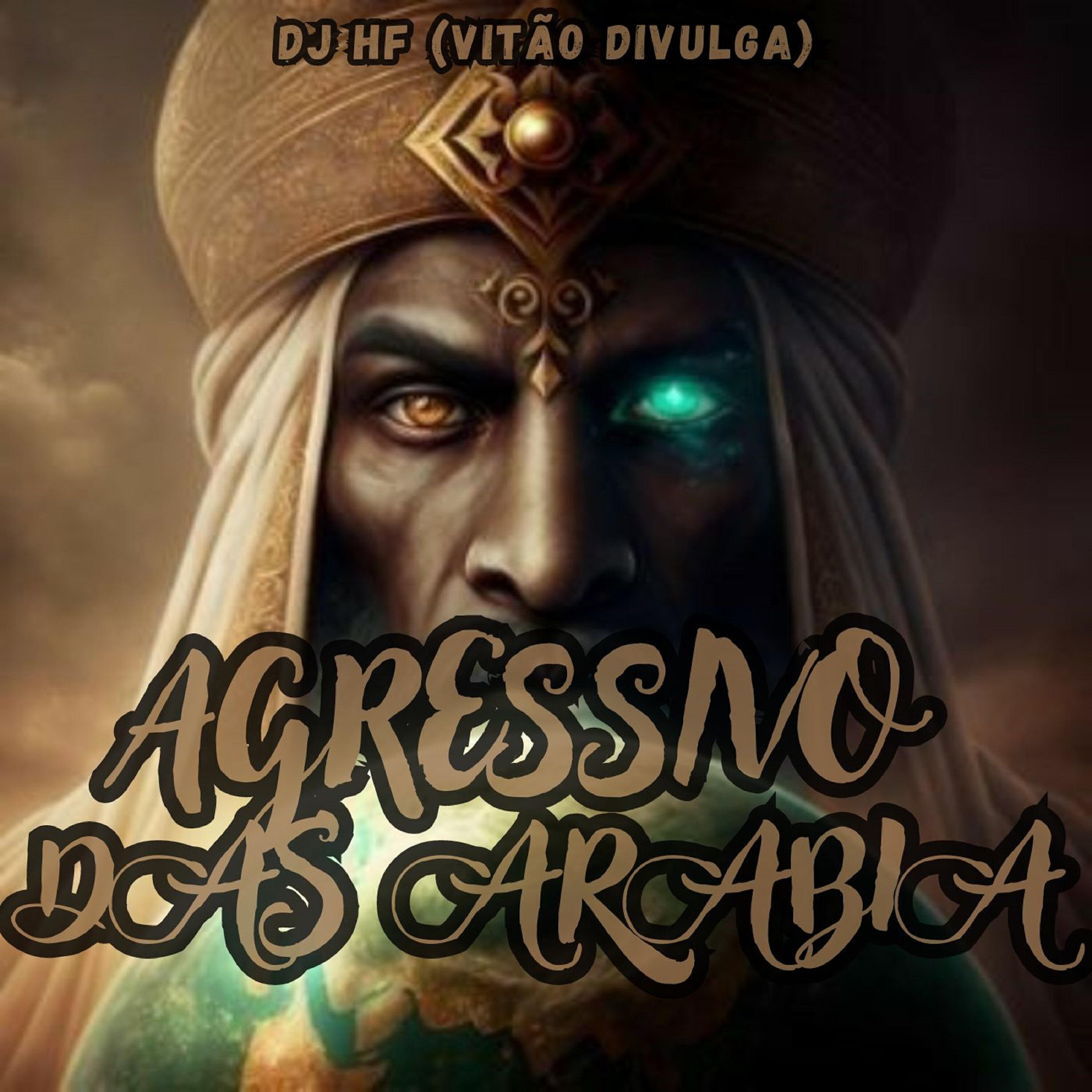 Релиз Agressivo das Arábia