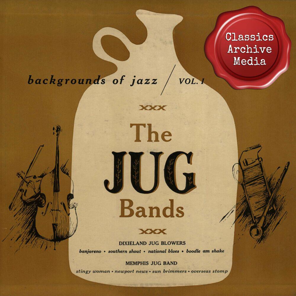 Релиз Backgrounds of Jazz: The Jug Bands