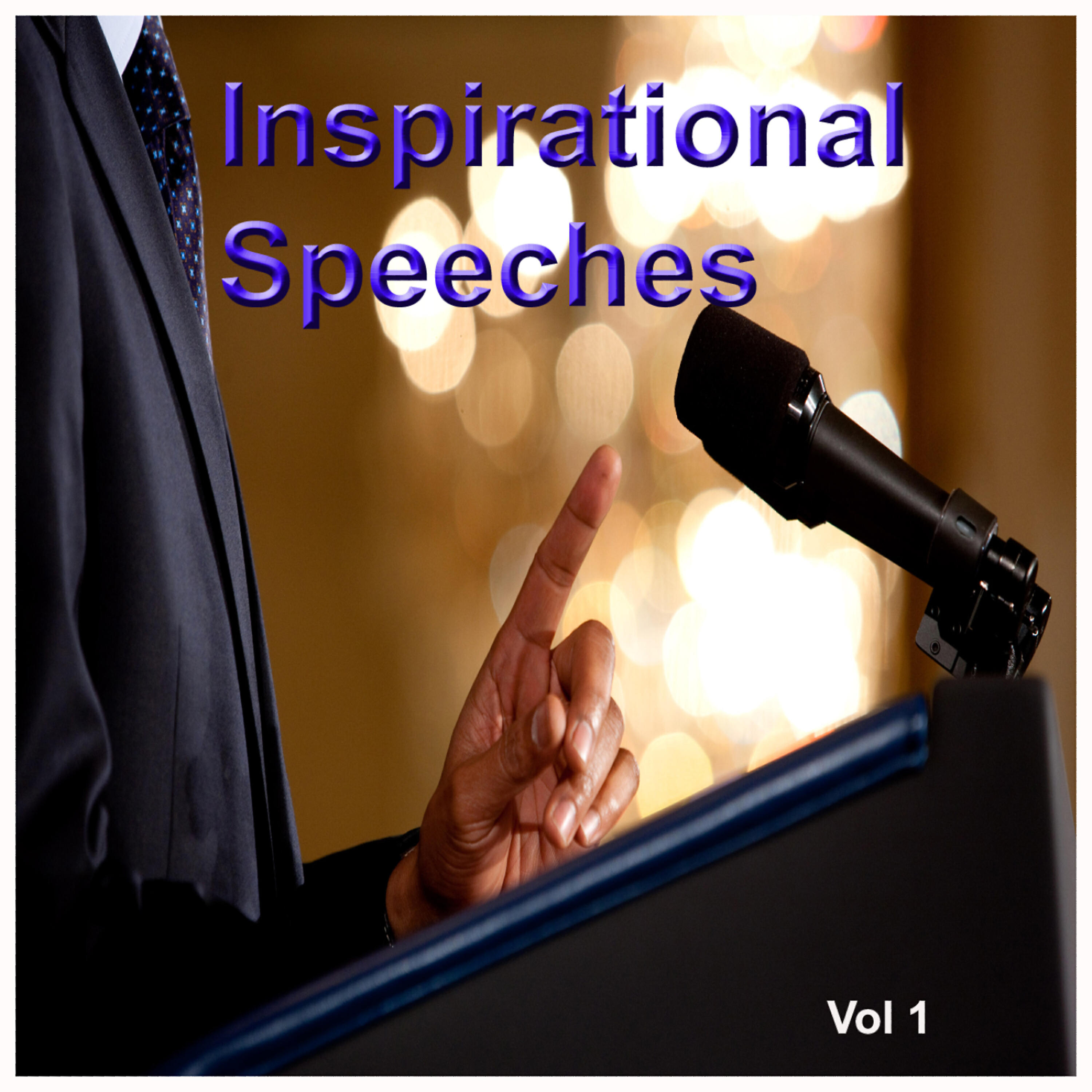 Релиз Inspirational Speeches Vol. 1