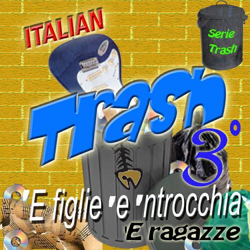 Релиз Italian Trash, Vol. 3