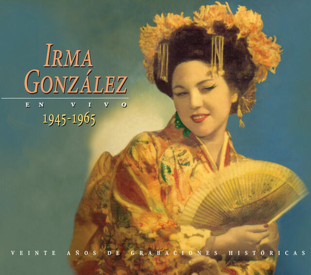 Релиз Irma Gonzalez (1945-1965)