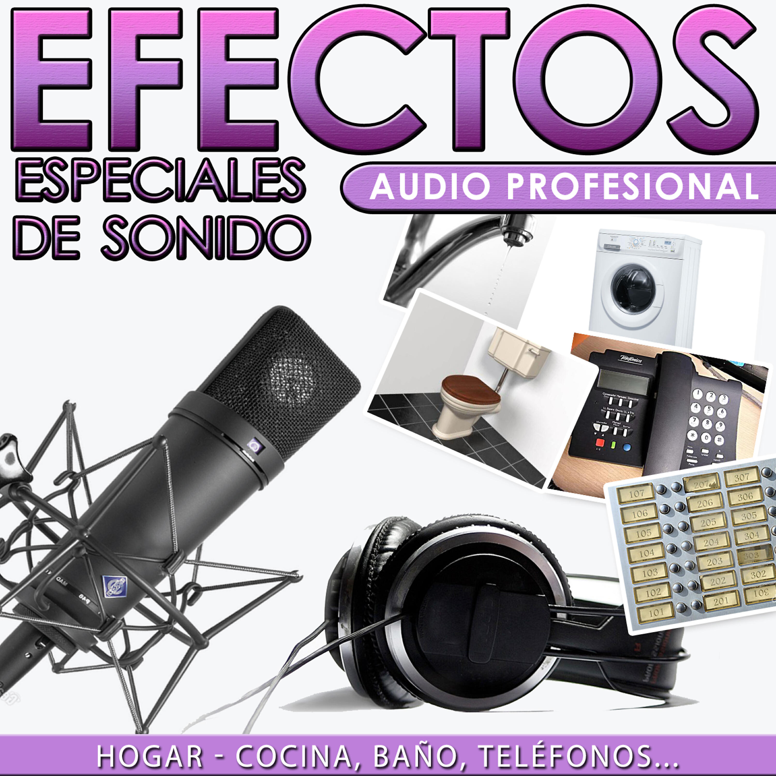 Релиз Hogar, Cocina, Baño, Teléfonos. Efectos Especiales de Sonido. Audio Profesional