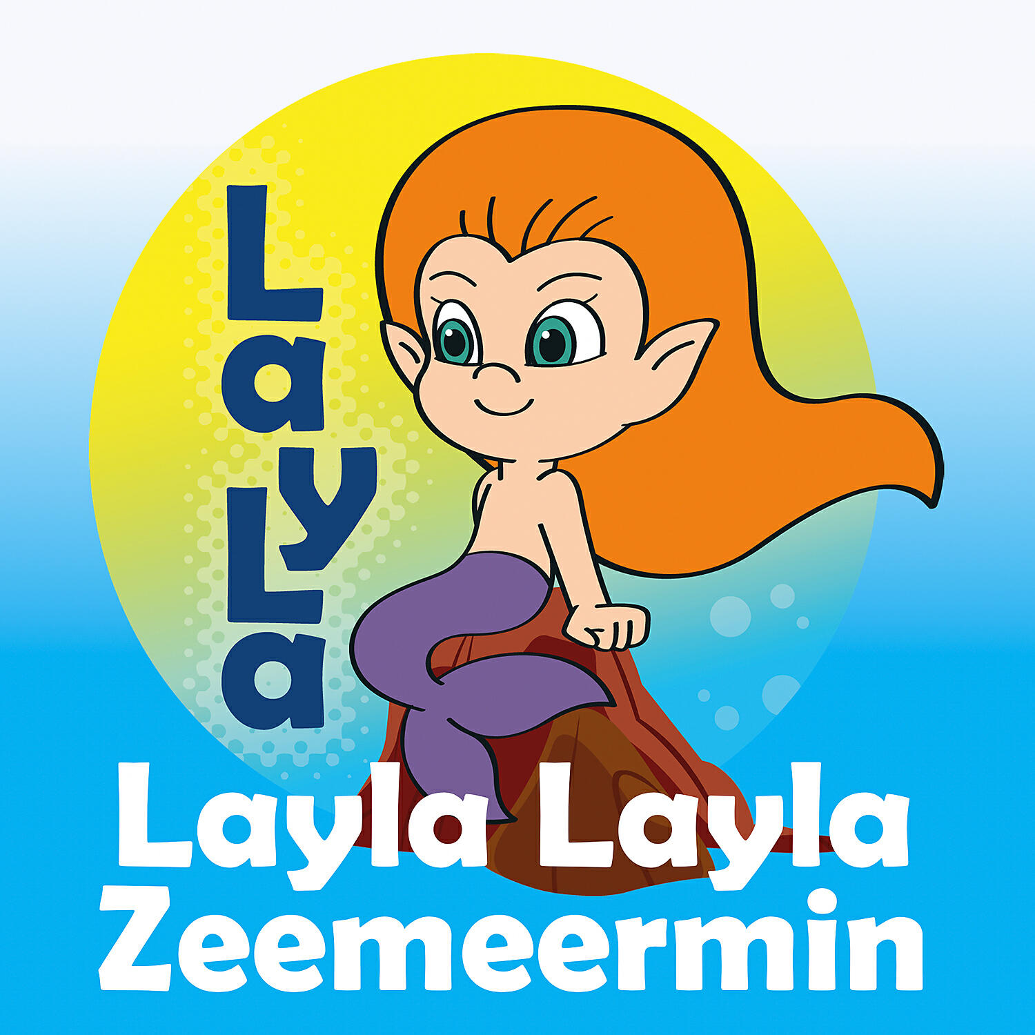 Постер альбома Layla, Layla, Zeemeermin