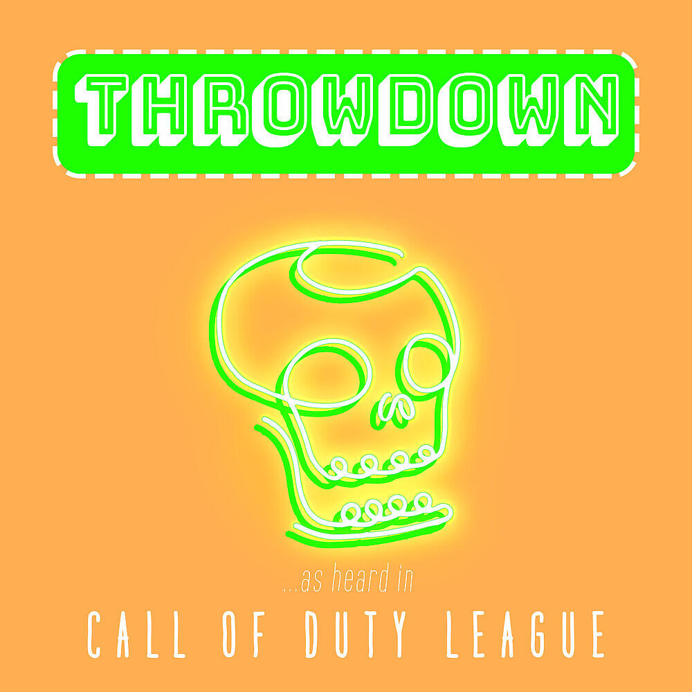Релиз Throwdown (As Heard in Call of Duty League)
