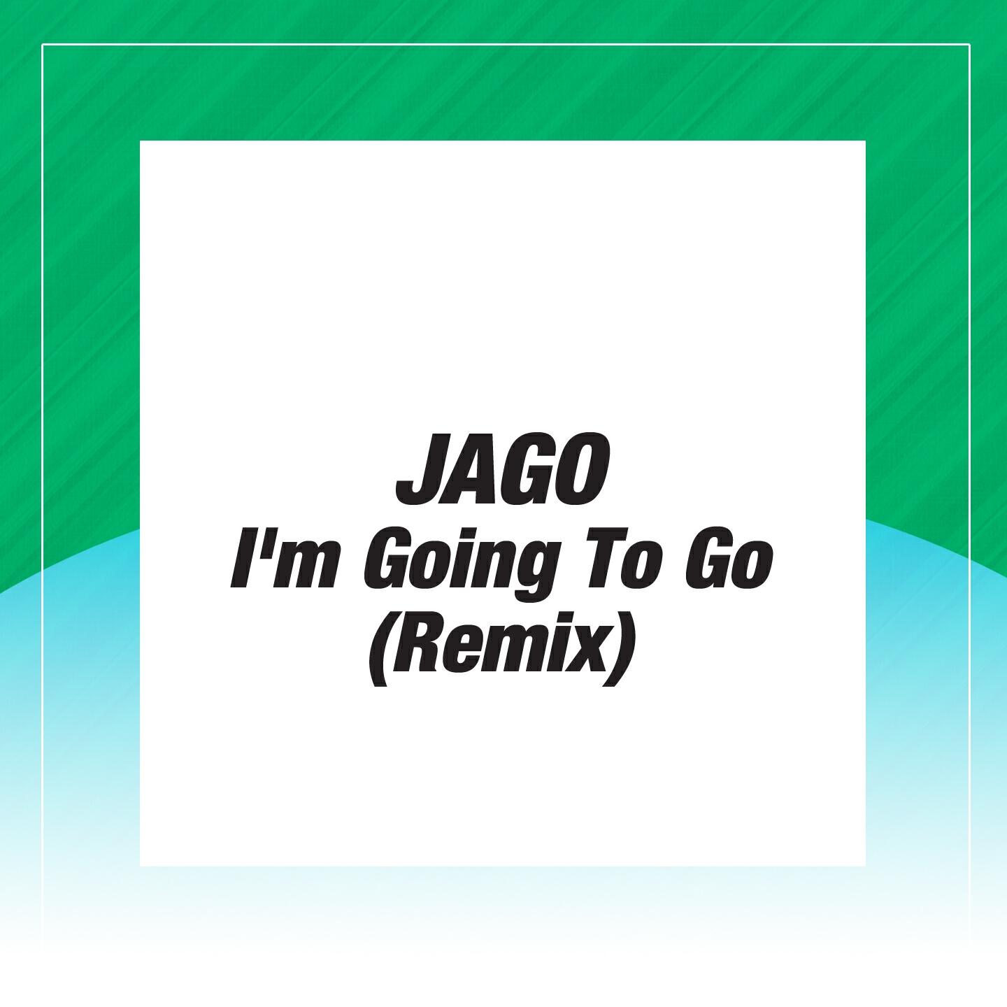 Релиз I'm Going to Go