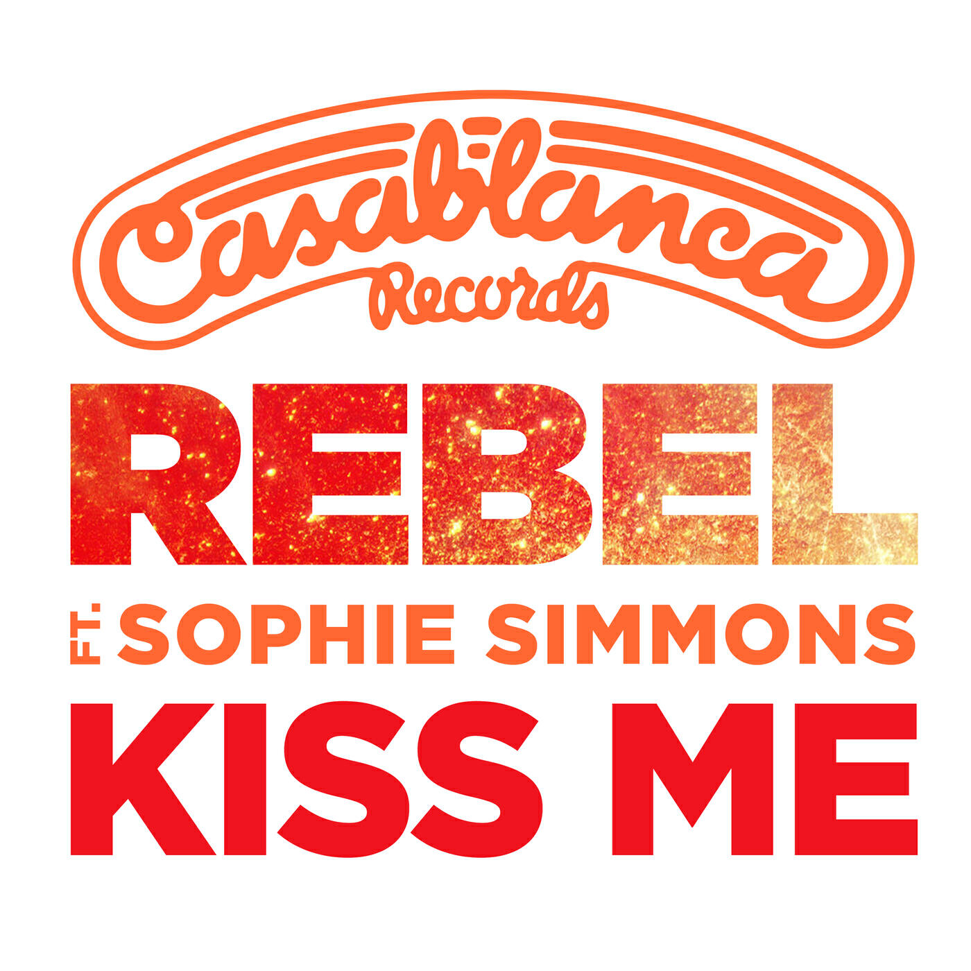 Альбом Kiss Me исполнителя Sophie Simmons, Rebel