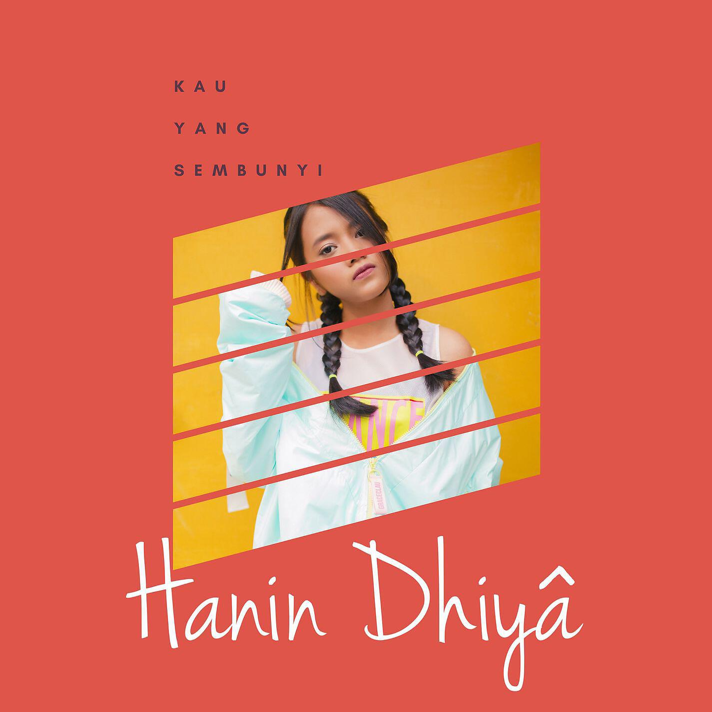 Скачать песню Hanin Dhiya - Kau Yang Sembunyi бесплатно в MP3 для Android и iOS