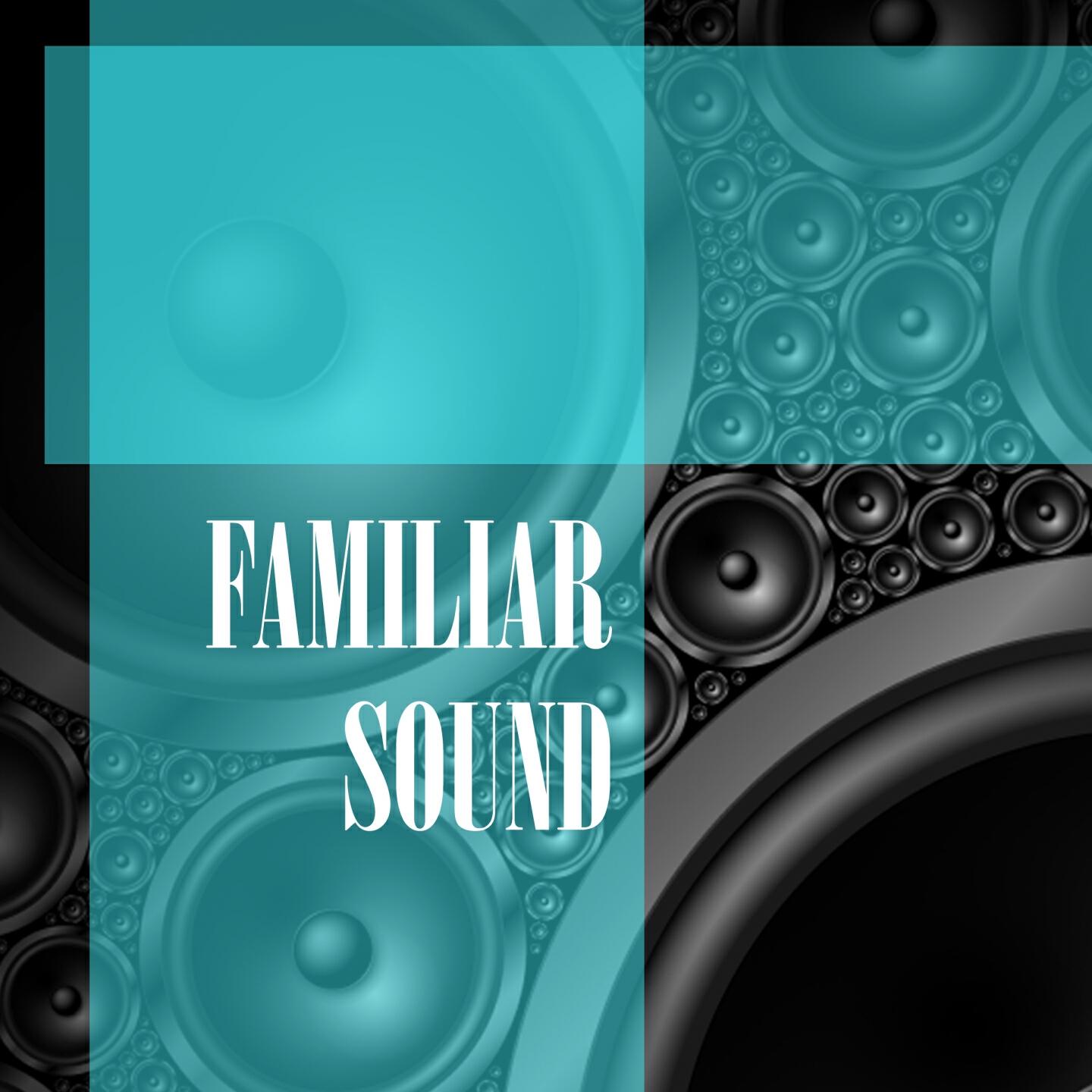 Релиз Familiar Sound