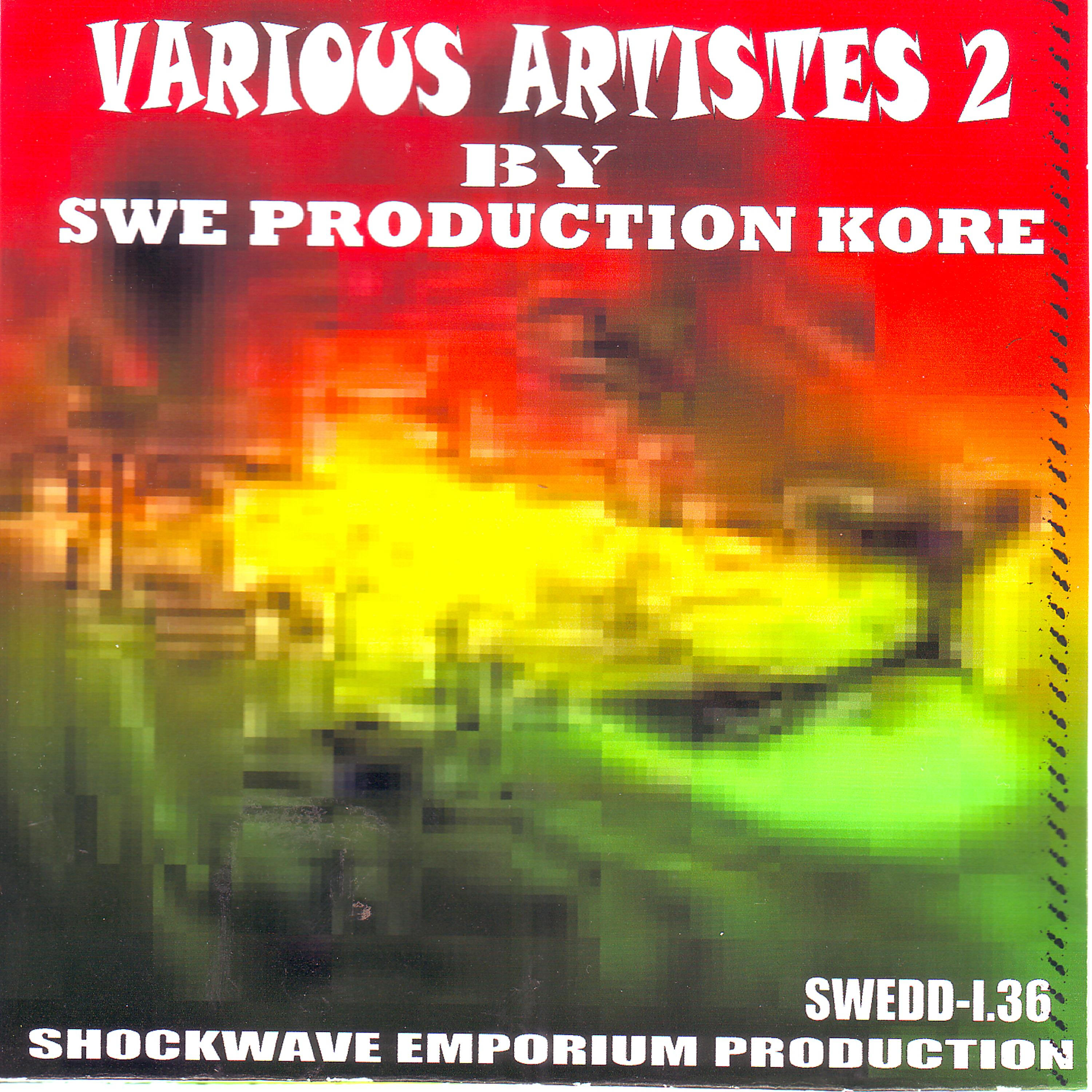 Постер альбома Various Artistes 2 by Swe Production Kore