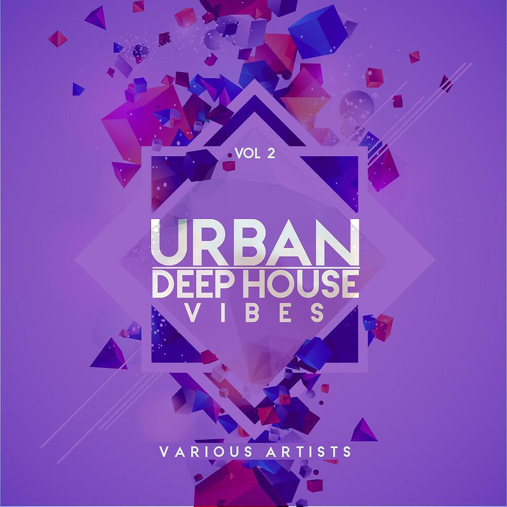 Релиз Urban Deep-House Vibes, Vol. 2