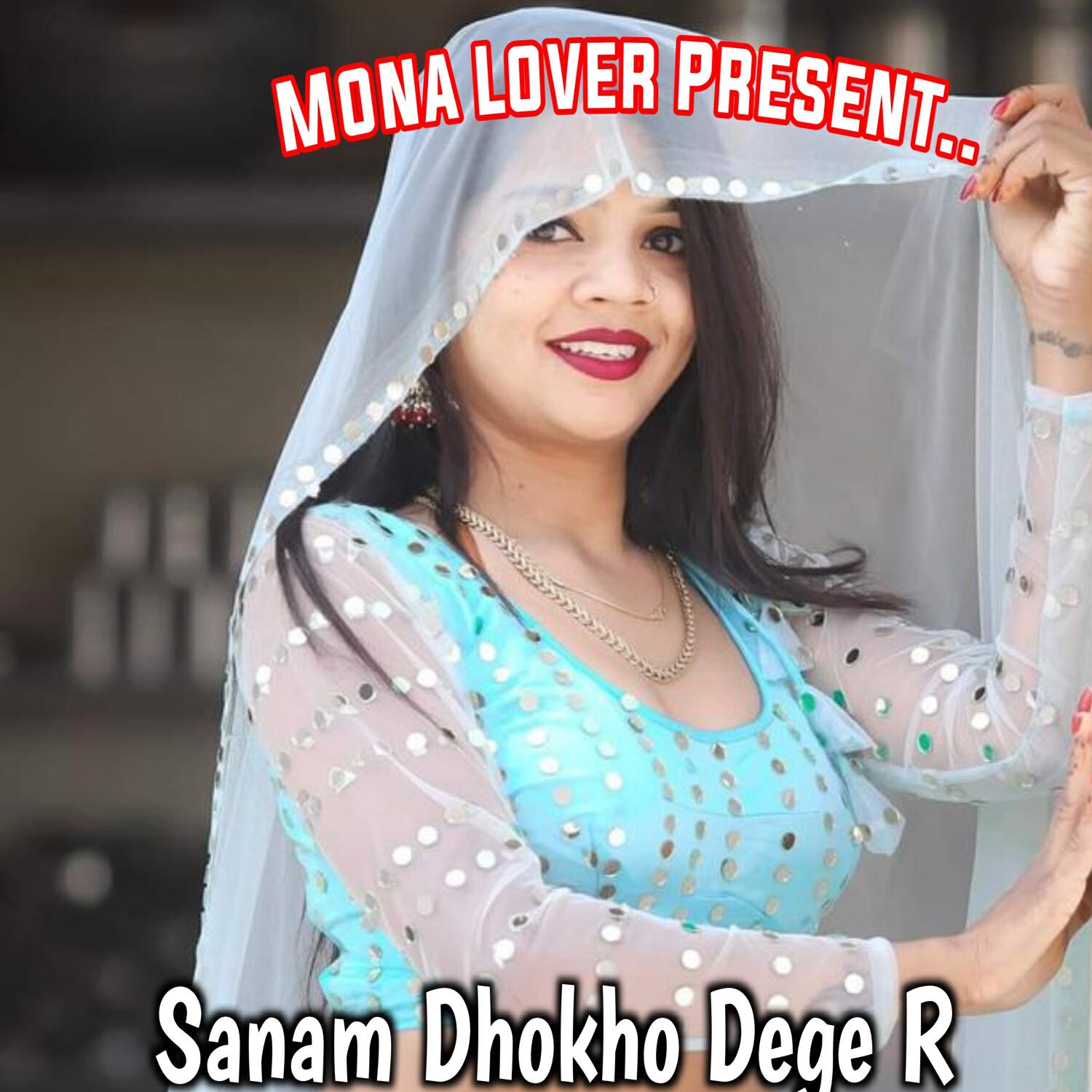 Релиз Sanam Dhokho Dege R