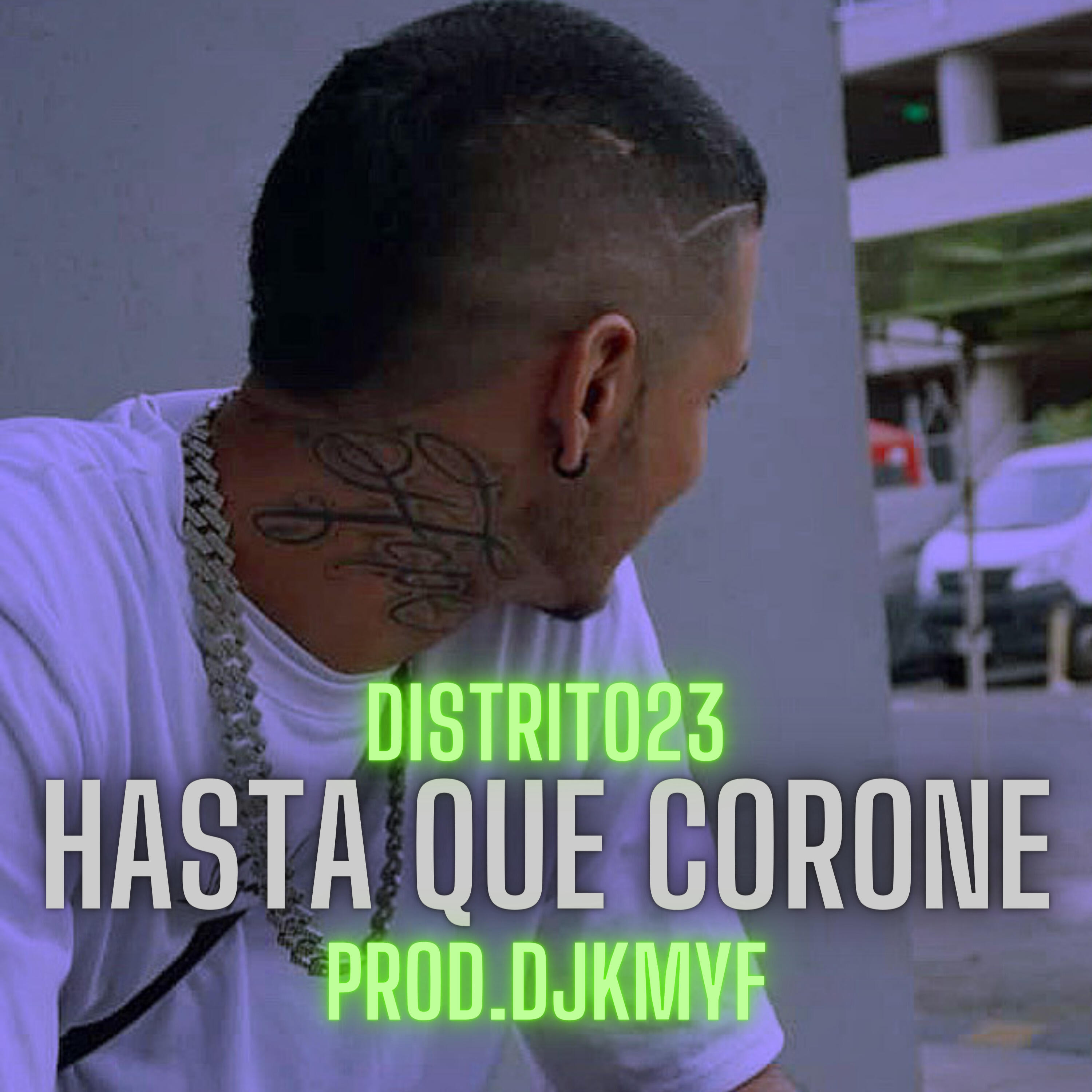 Релиз Hasta Que Corone
