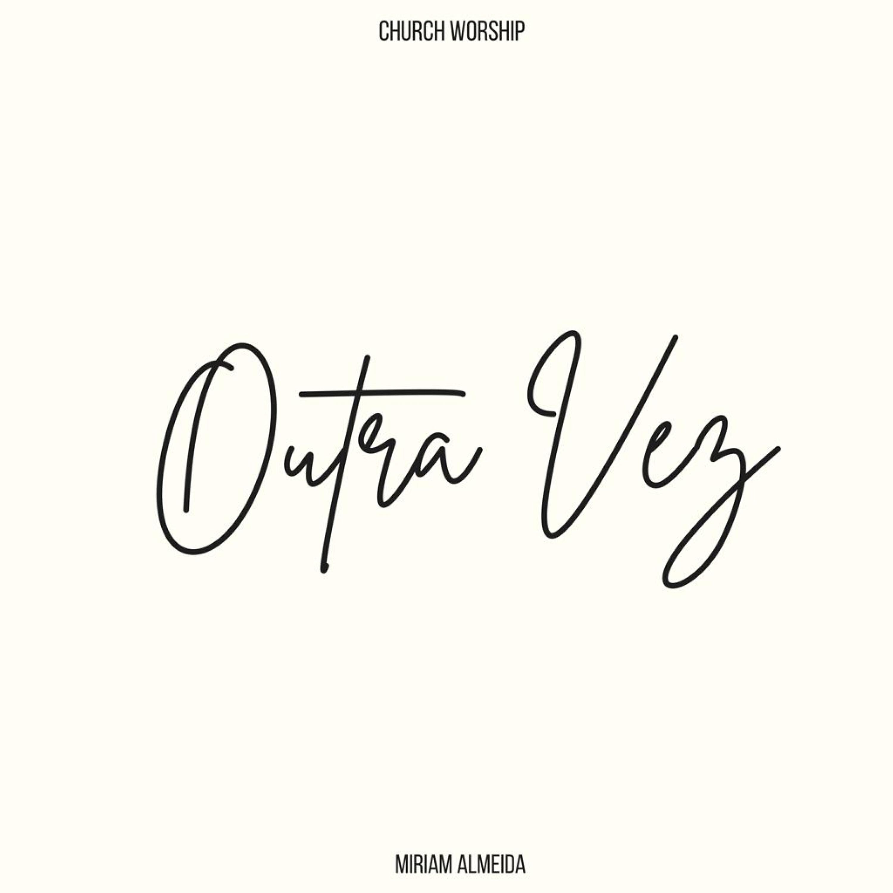 Релиз Outra Vez