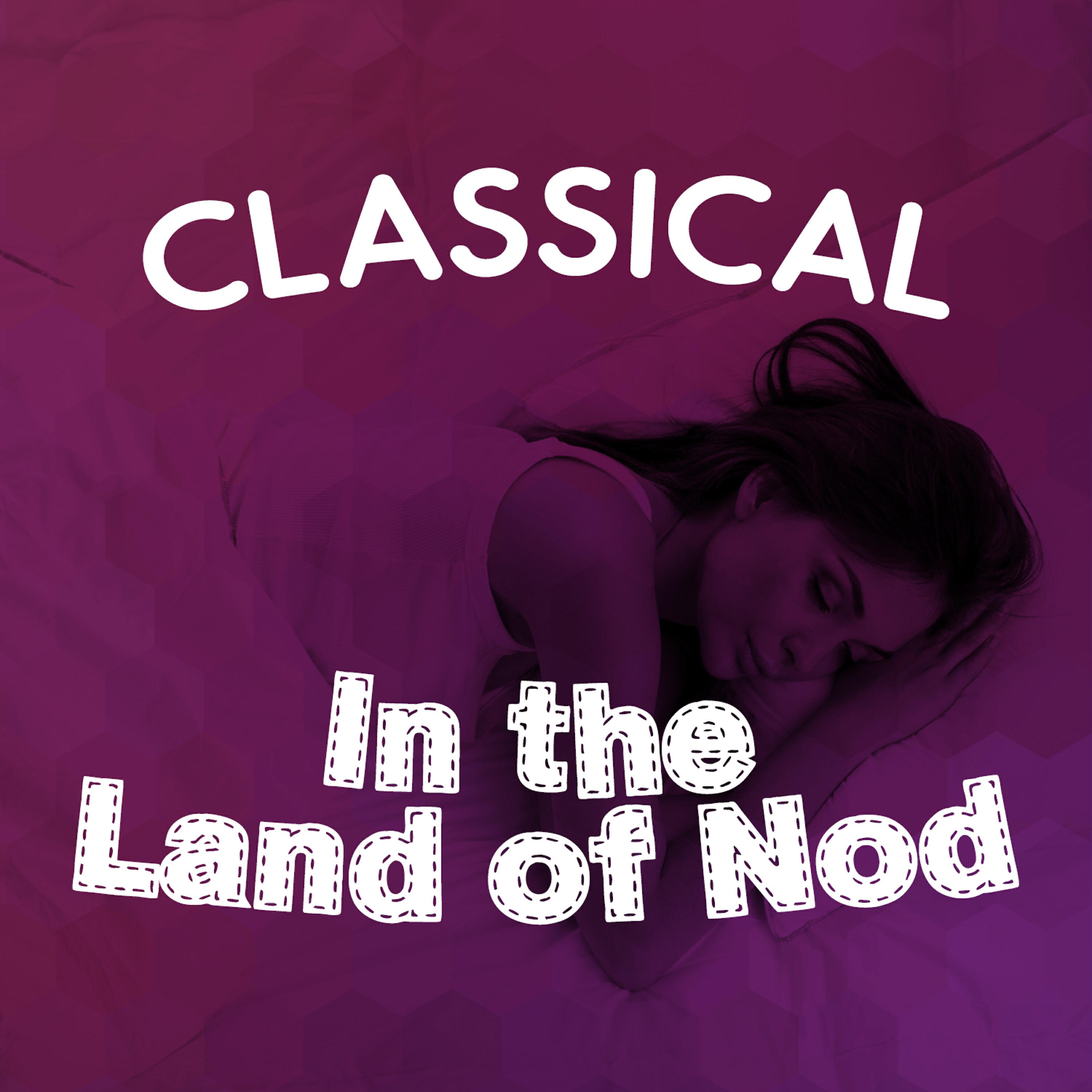 Релиз Classical: In the Land of Nod