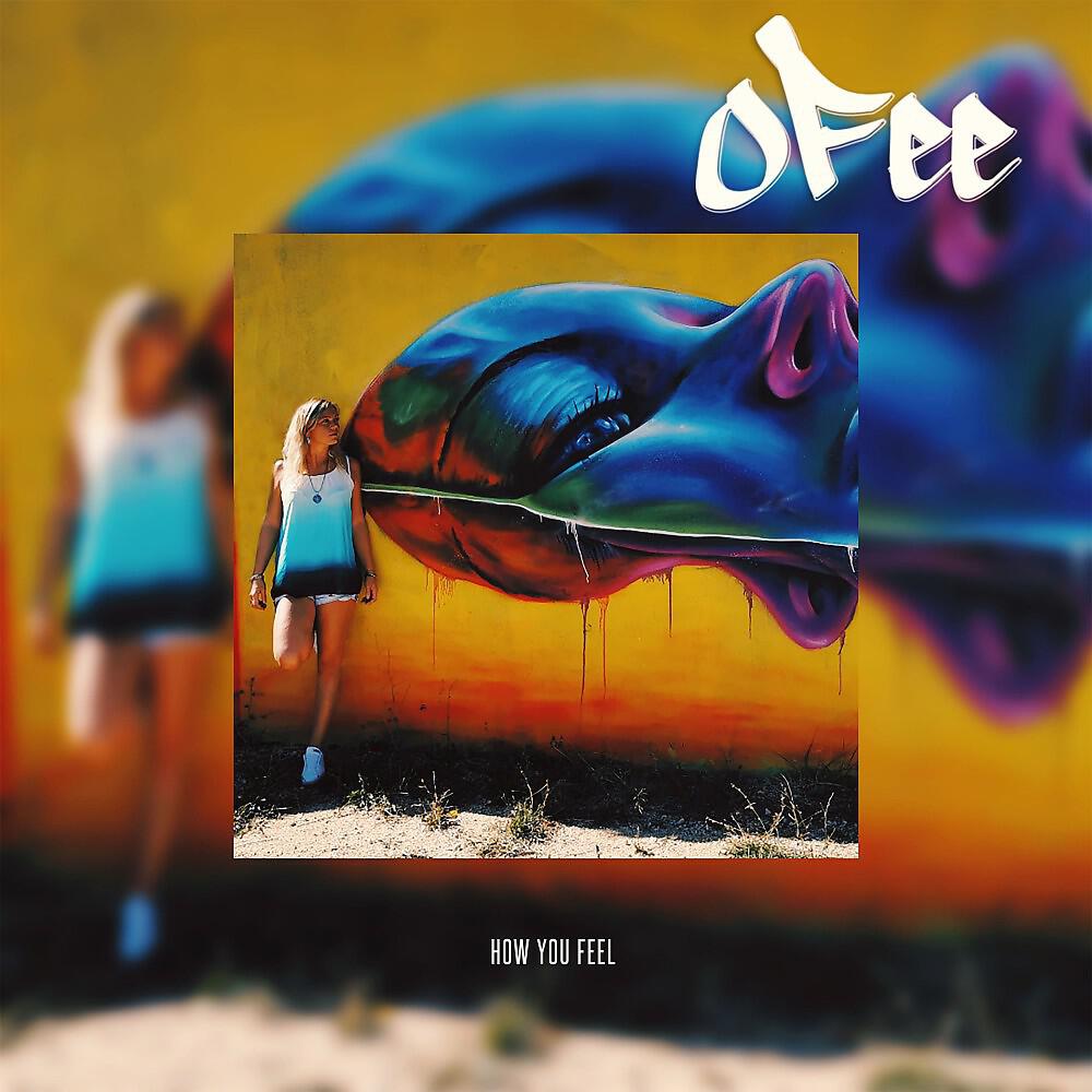 Релиз How You Feel