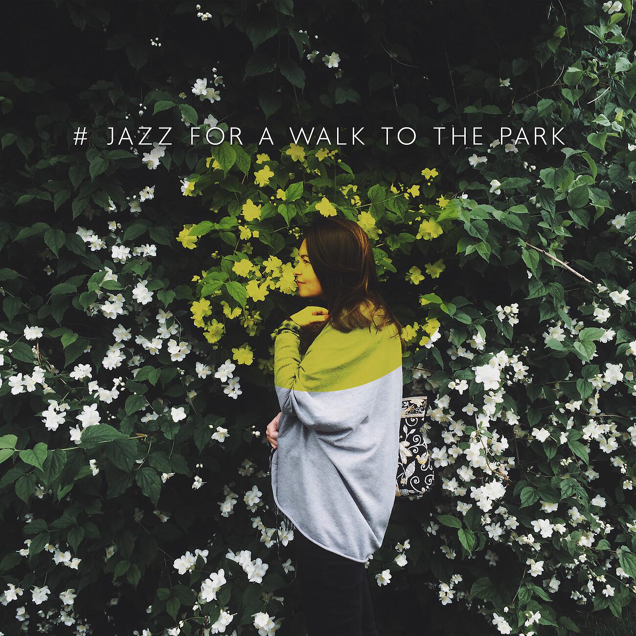 Релиз # Jazz for a Walk to the Park