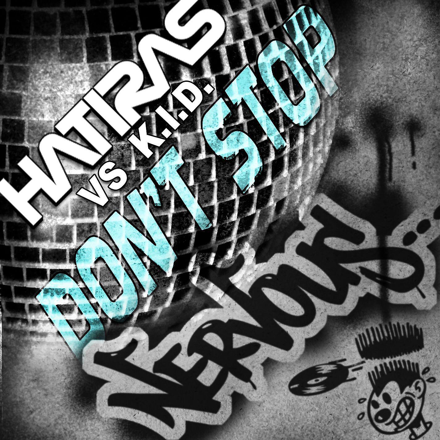 Релиз Don't Stop