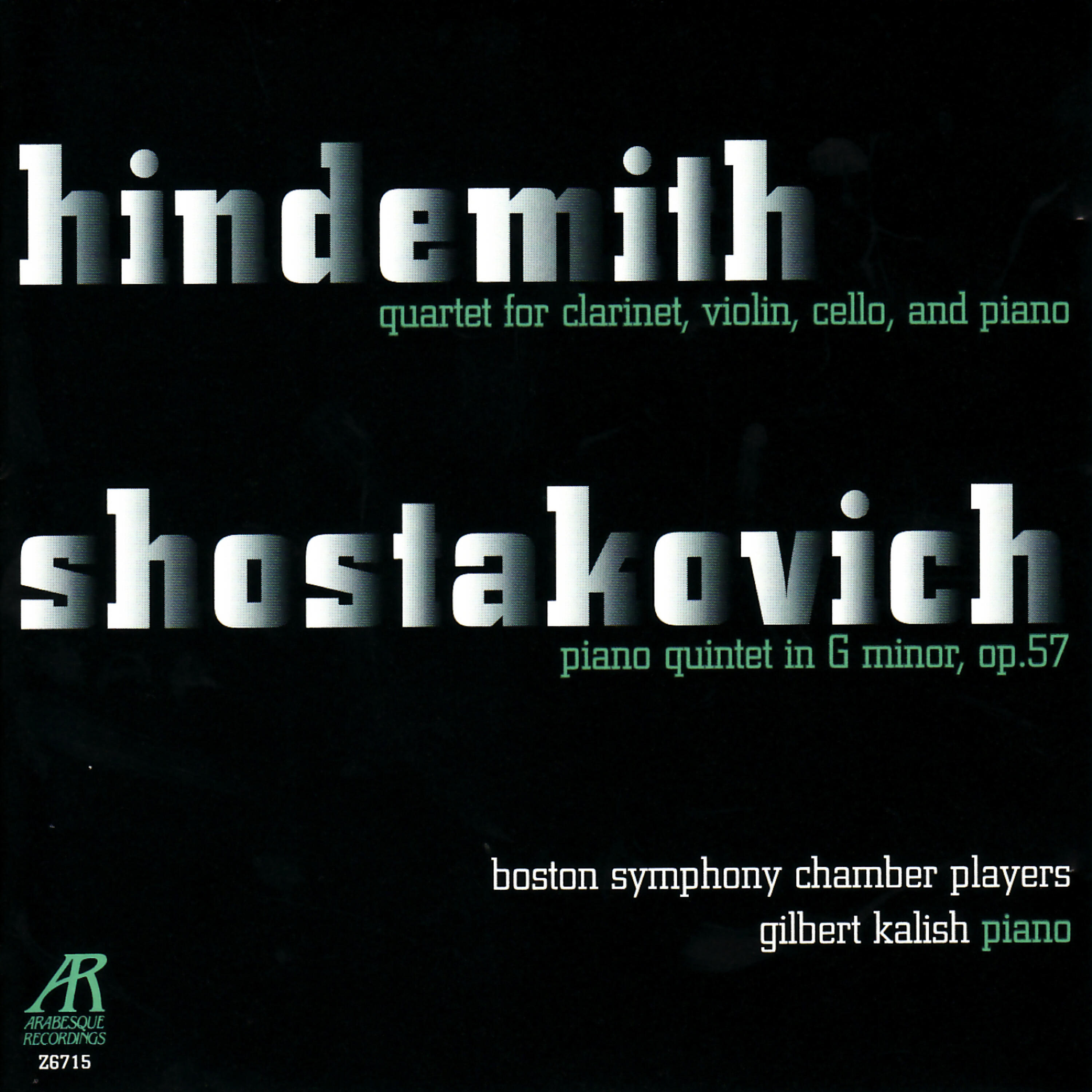 Релиз Hindemith: Quartet for Clarinet, Violin, Cello and Piano & Shostakovich: Piano Quintet in G Minor, Op. 57