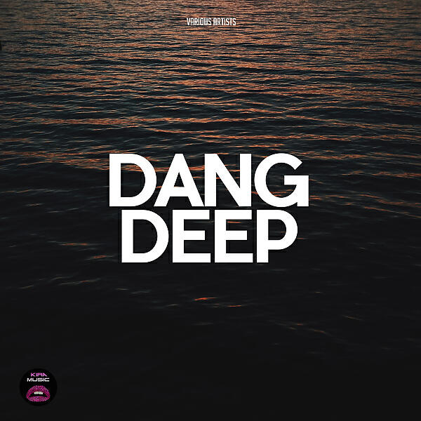 Релиз Dang Deep