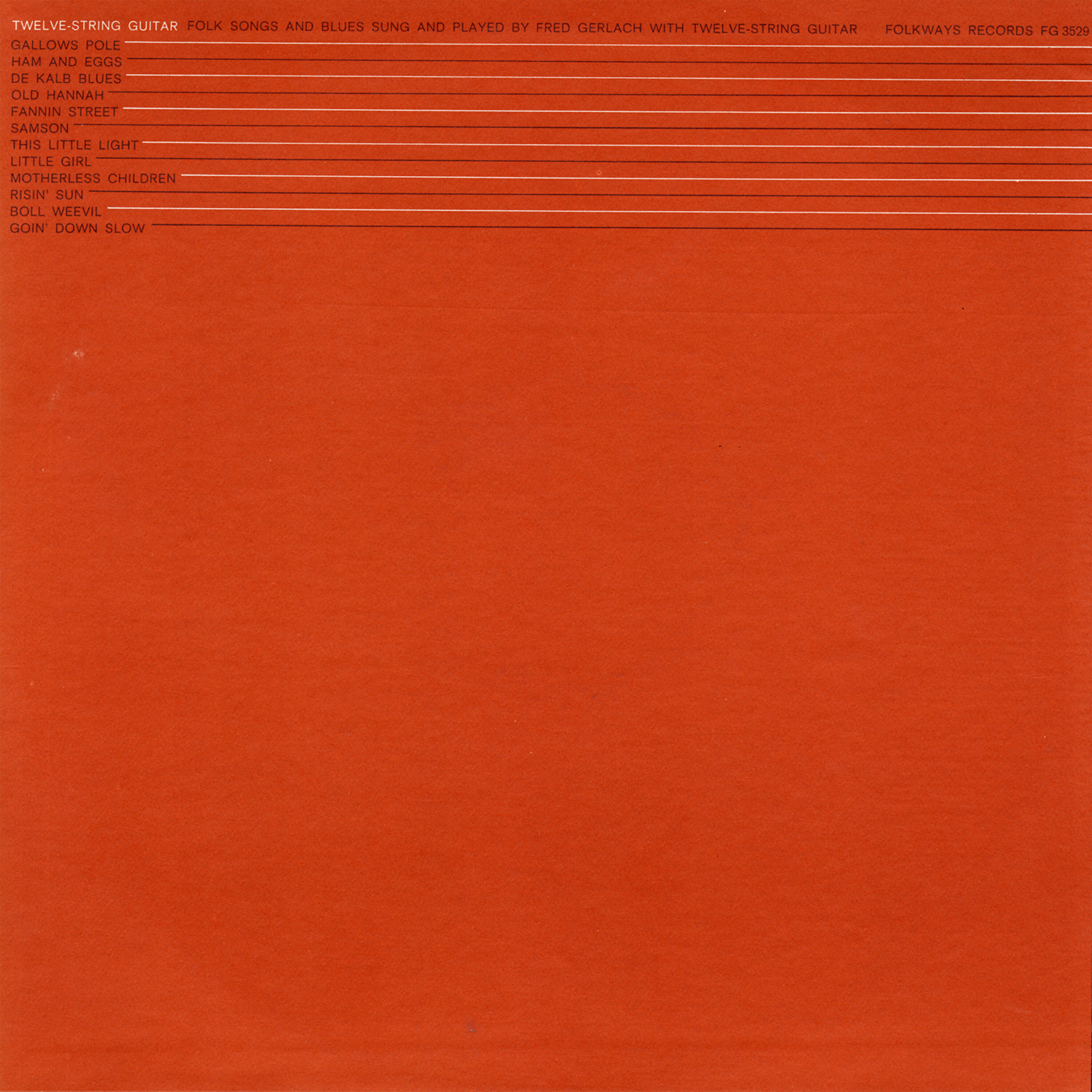 Релиз Twelve-String Guitar: Folk Songs and Blues Sung and Played by Fred Gerlach