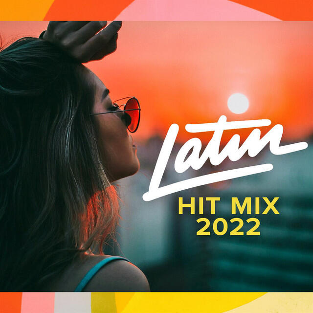 Релиз Latin Hit Mix 2022