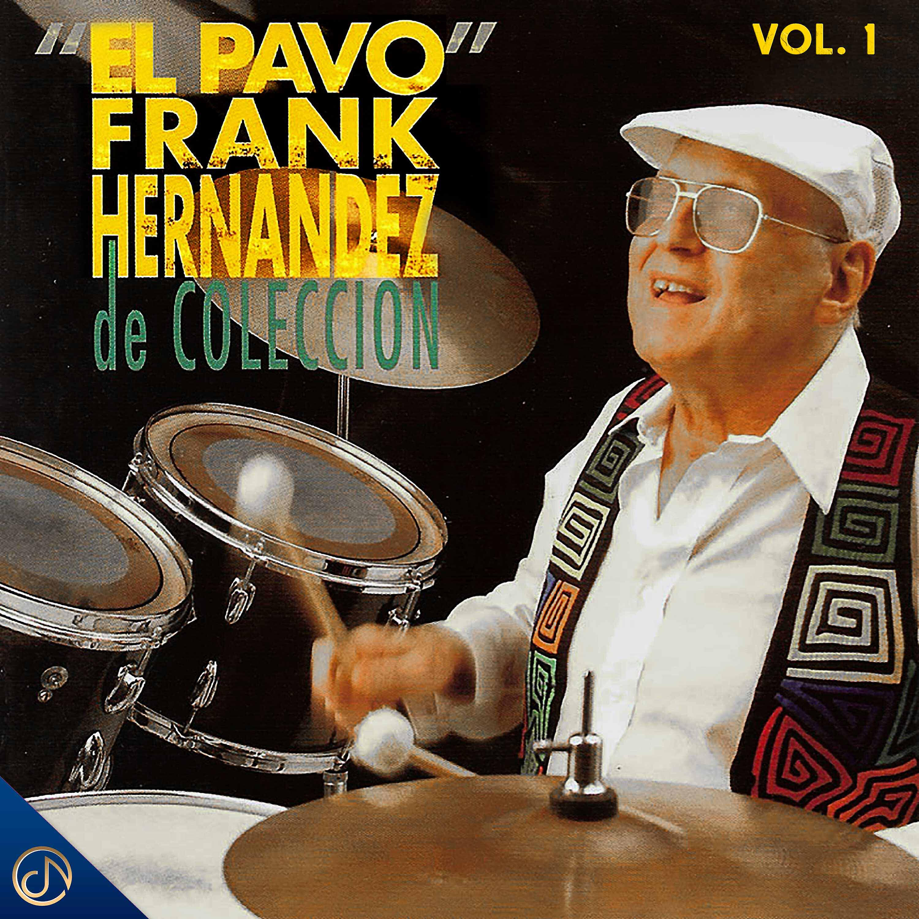 "El Pavo" Frank Hernández