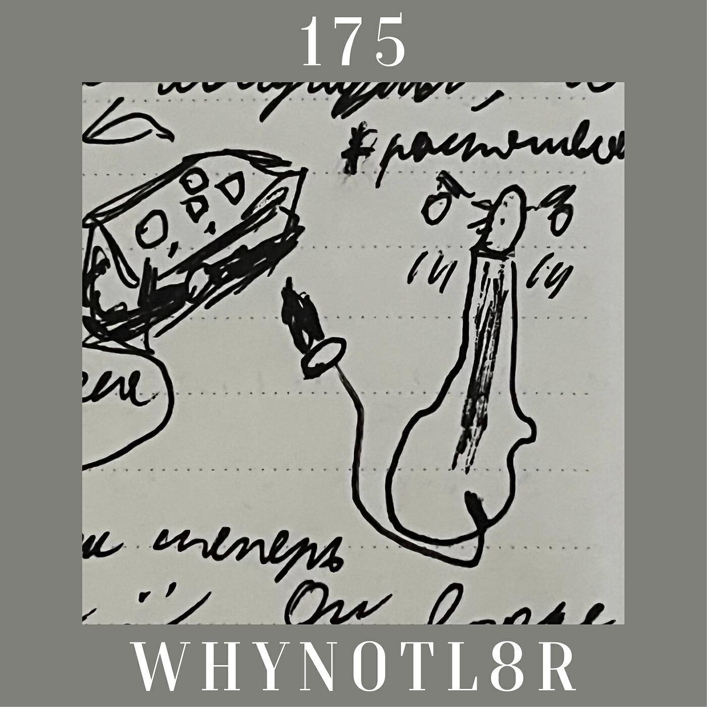 whynotl8r