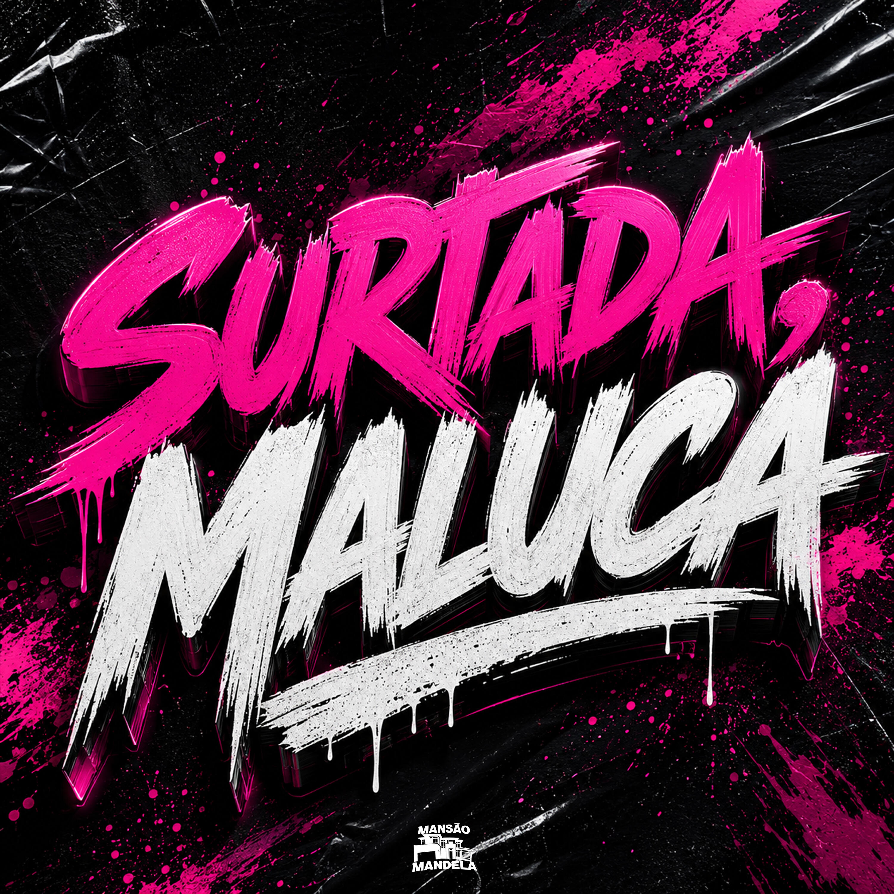 Релиз Surtada, Maluca