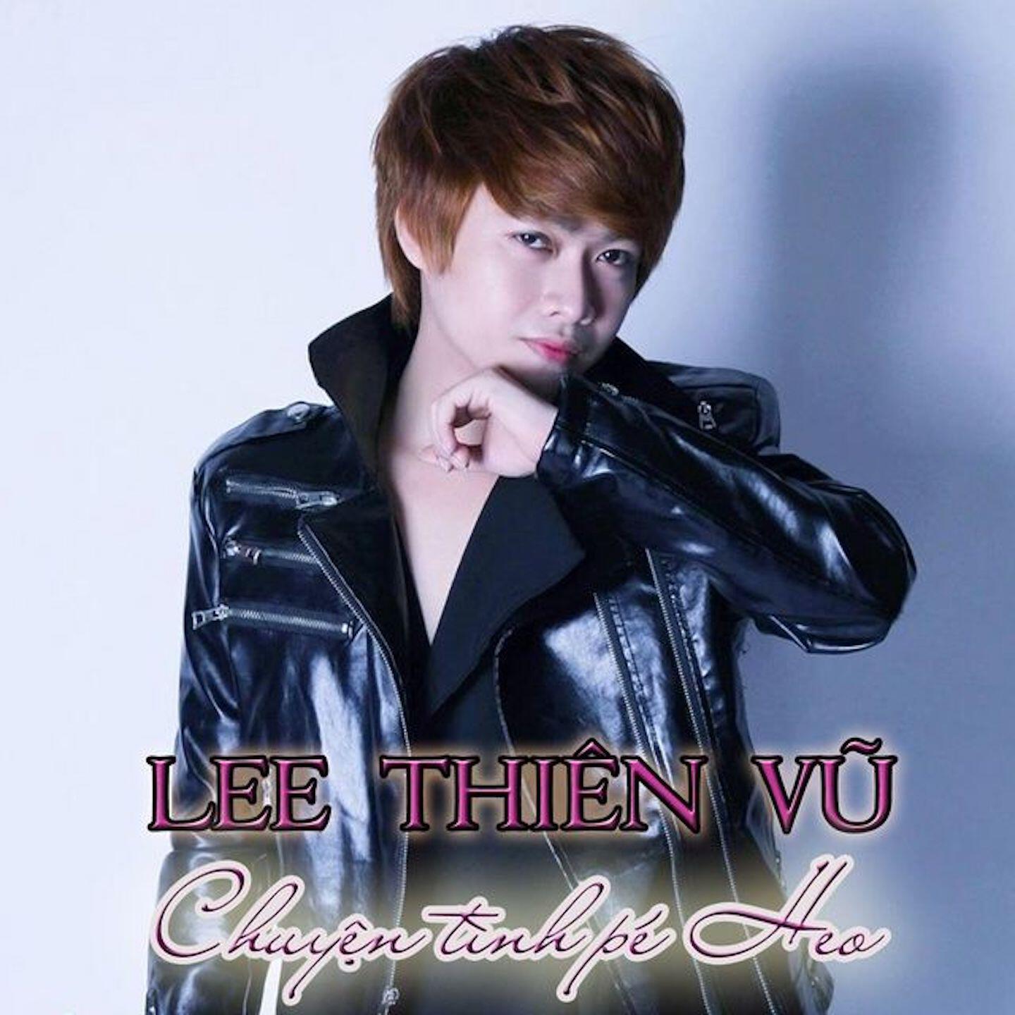 Альбом Chuyện Tình Pé Heo исполнителя Lee Thiên Vũ