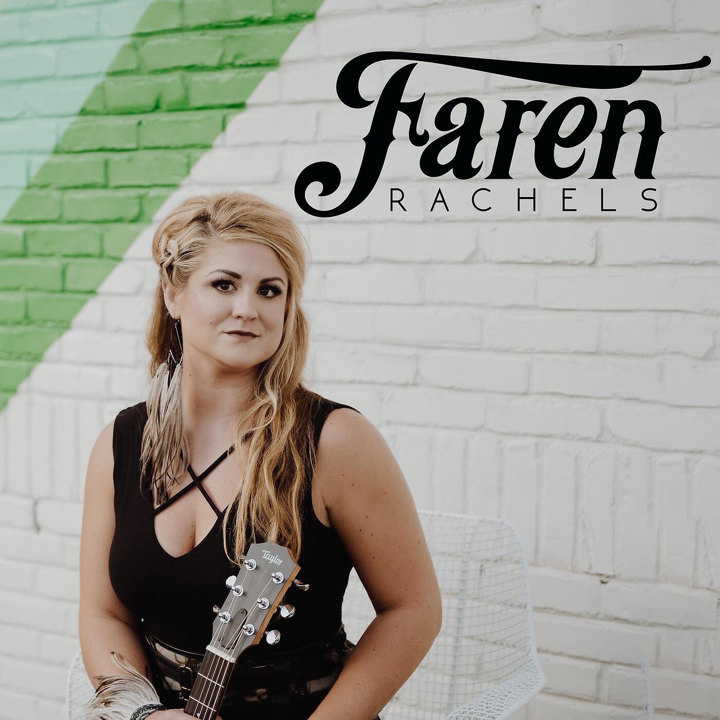 Релиз Faren Rachels