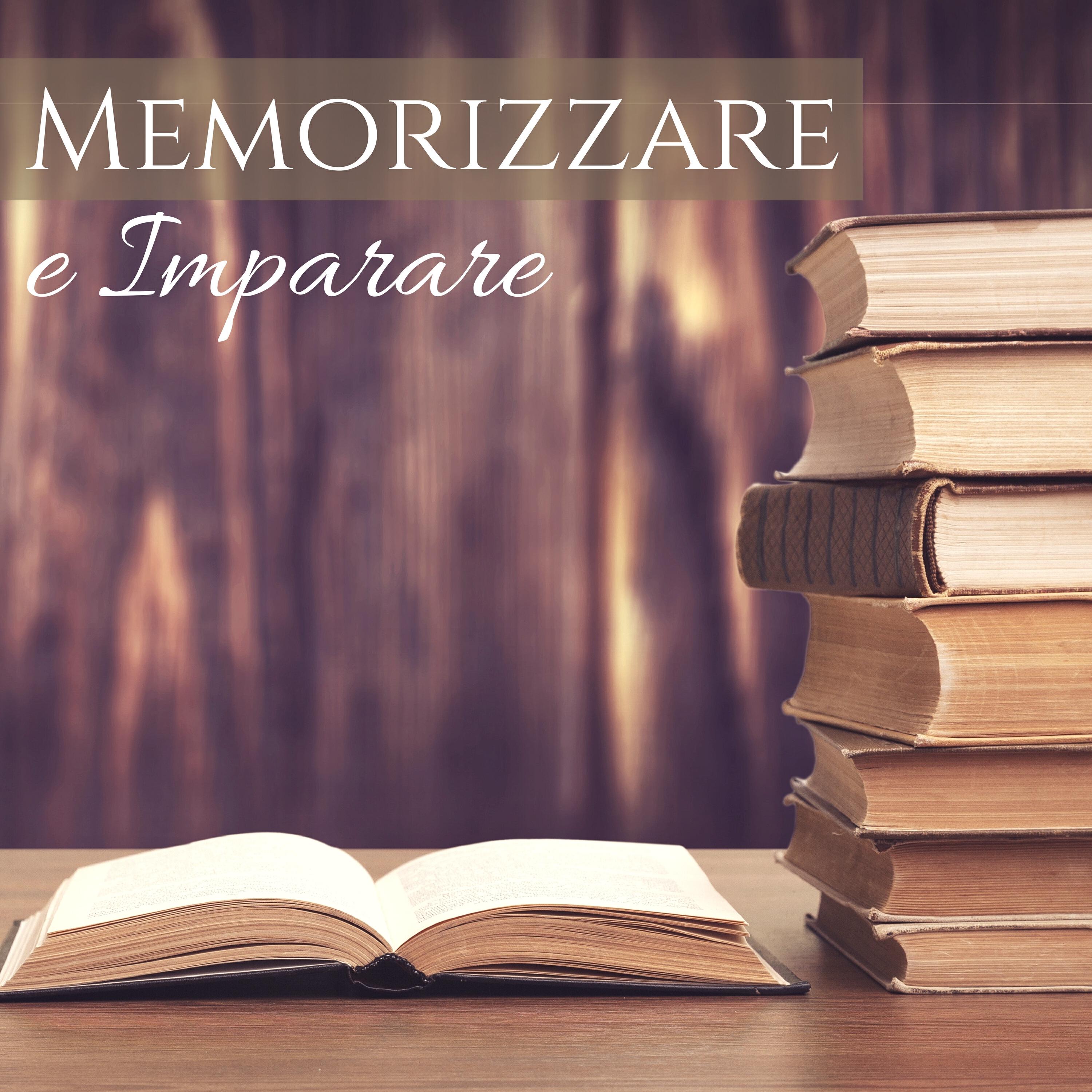 Релиз Memorizzare e Imparare - Canzoni Rilassanti per Preparazione di Sessione di Esami