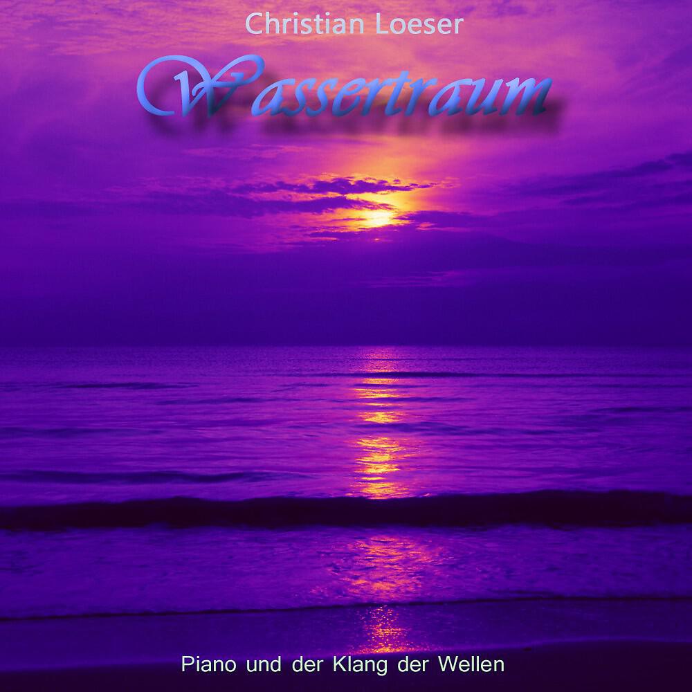 Релиз Wassertraum (Piano und der Klang der Wellen)