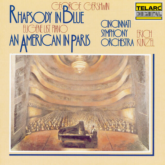 Релиз Gershwin: Rhapsody in Blue & An American in Paris