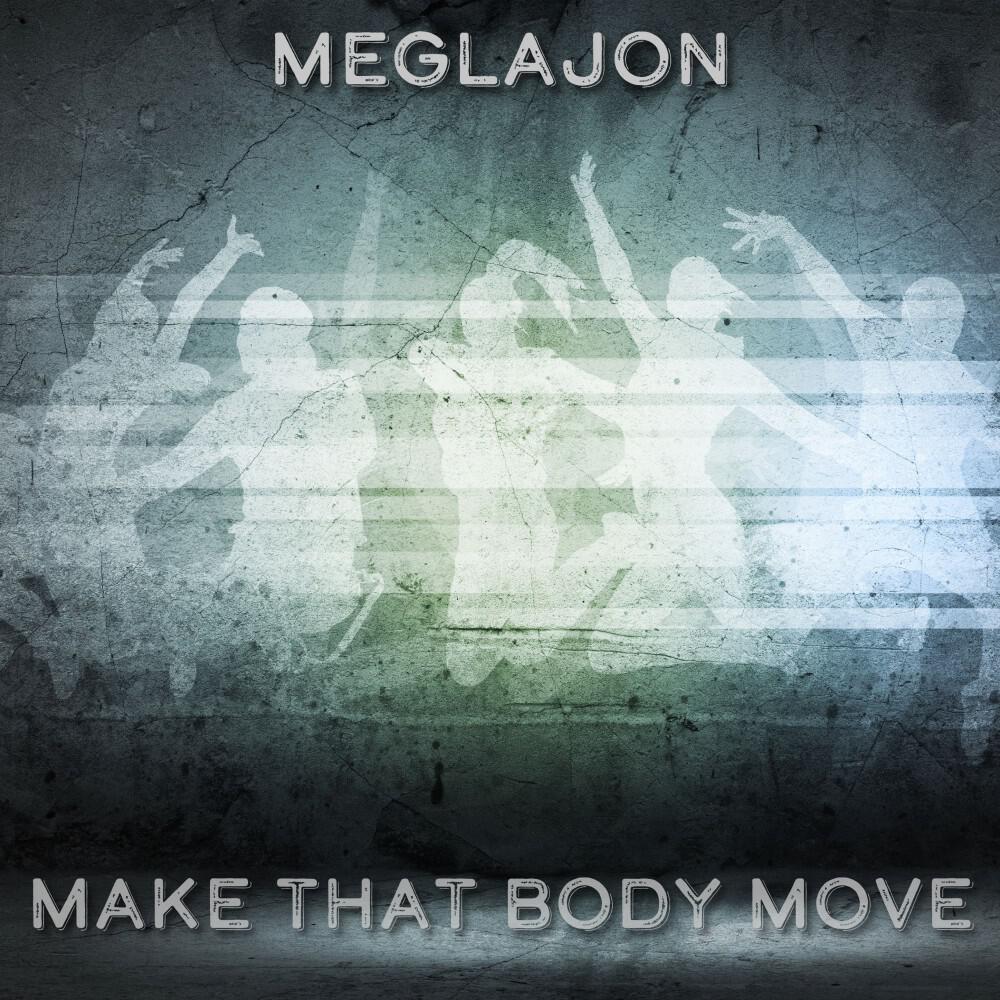 Релиз Make That Body Move (Original Mix)