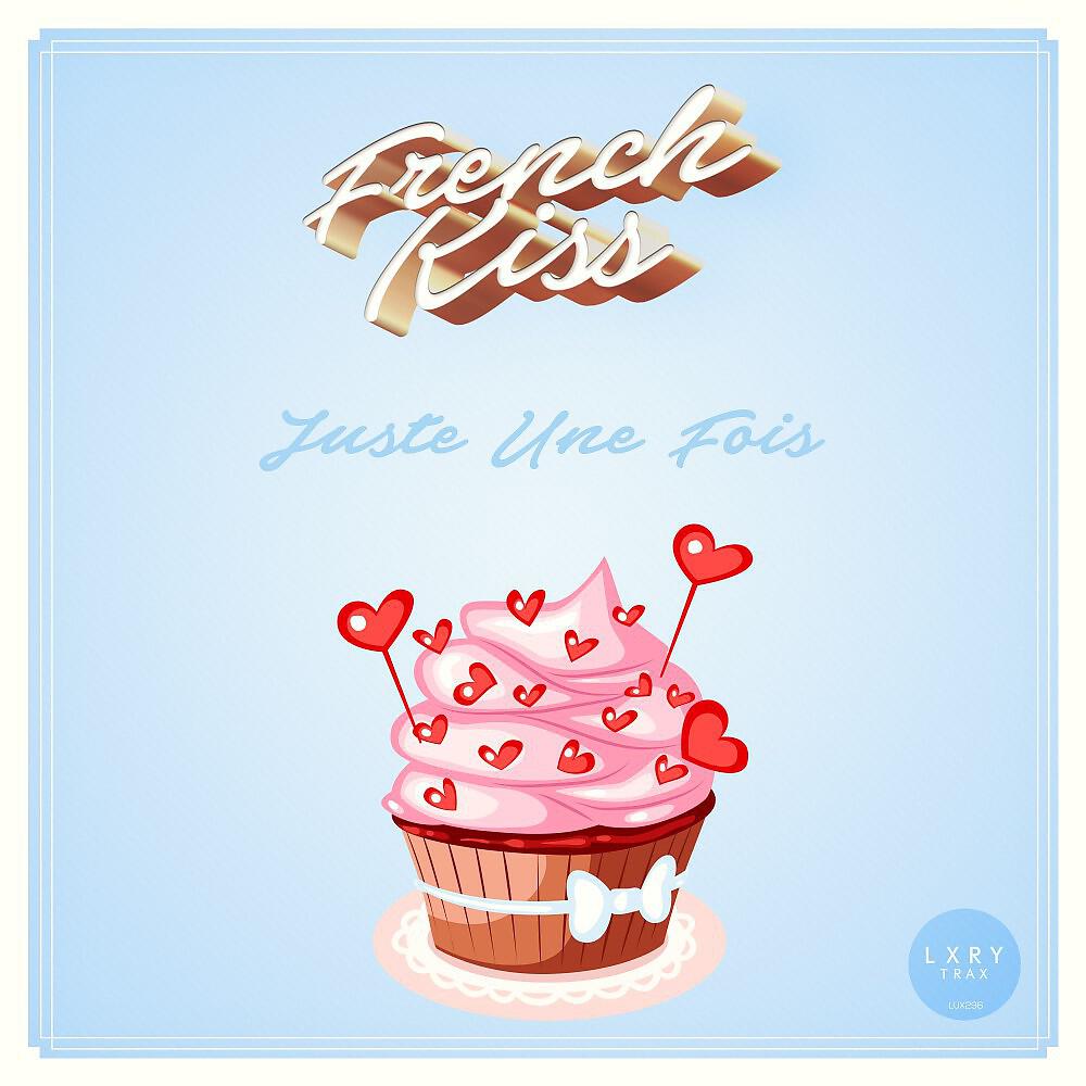 Релиз Juste une fois