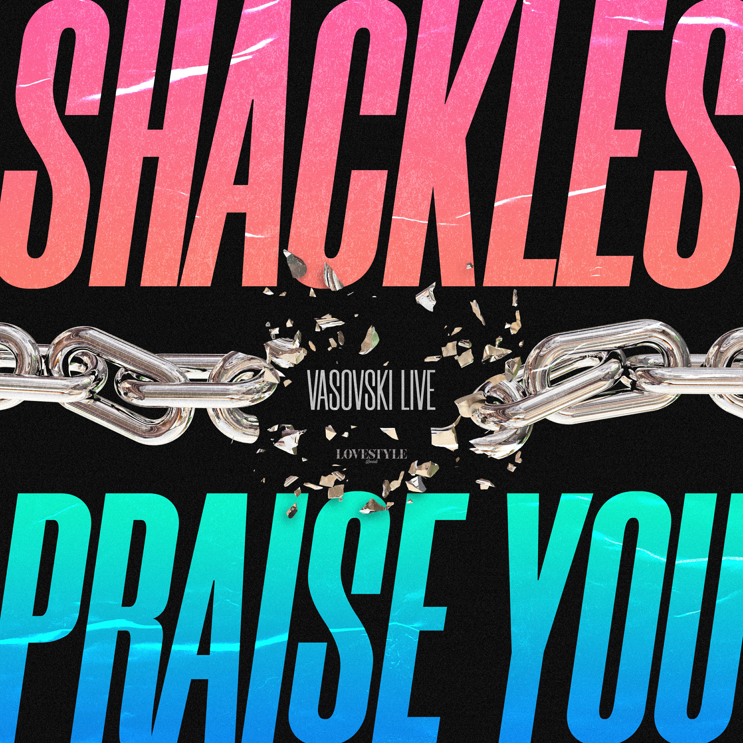 Релиз Shackles (Praise You)
