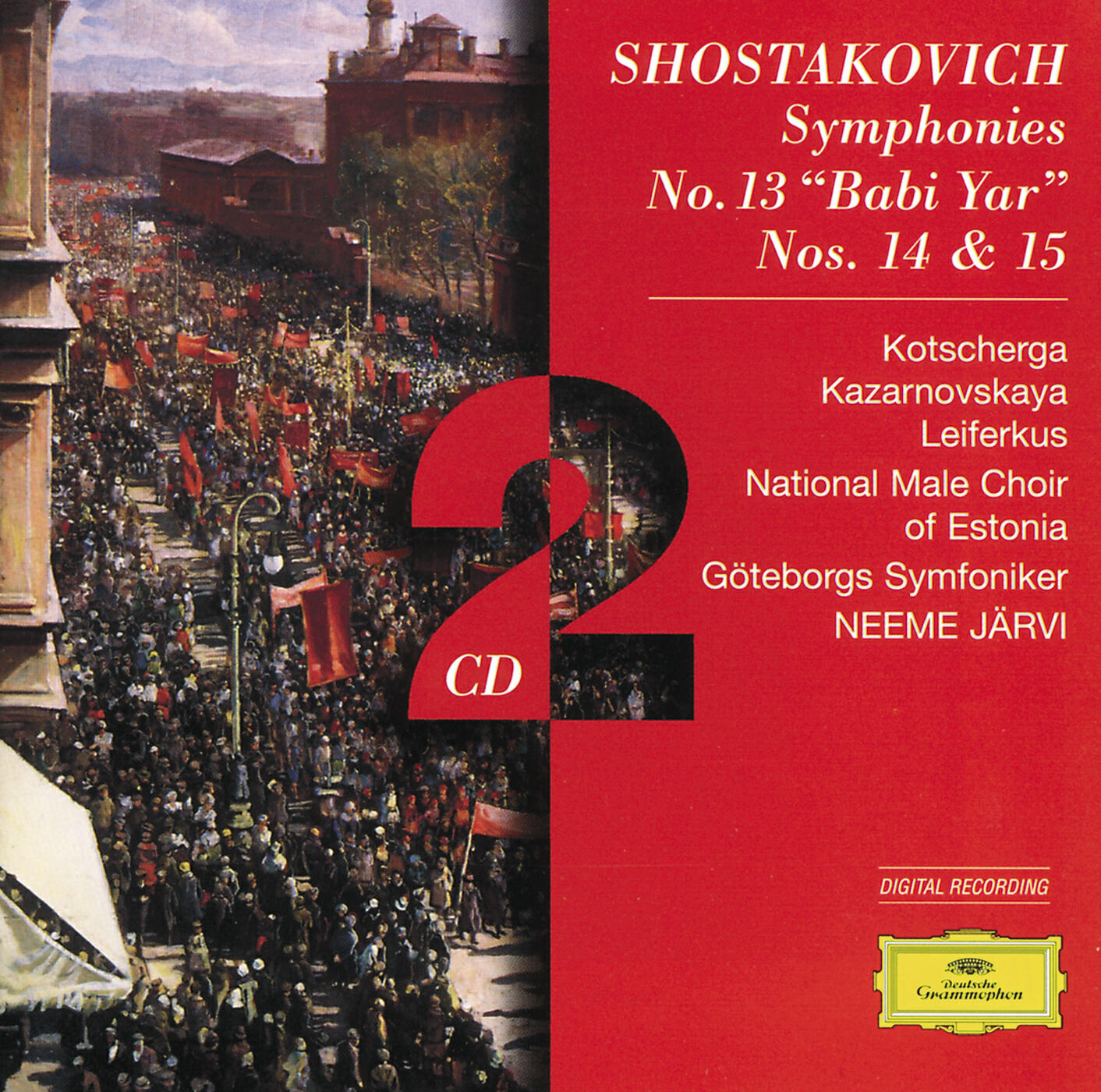 Anatoly Kotscherga, Göteborgs Symfoniker, Neeme Jarvi, National Male Choir of Estonia - Shostakovich: Symphony No. 13 in B Flat Minor, Op. 113 