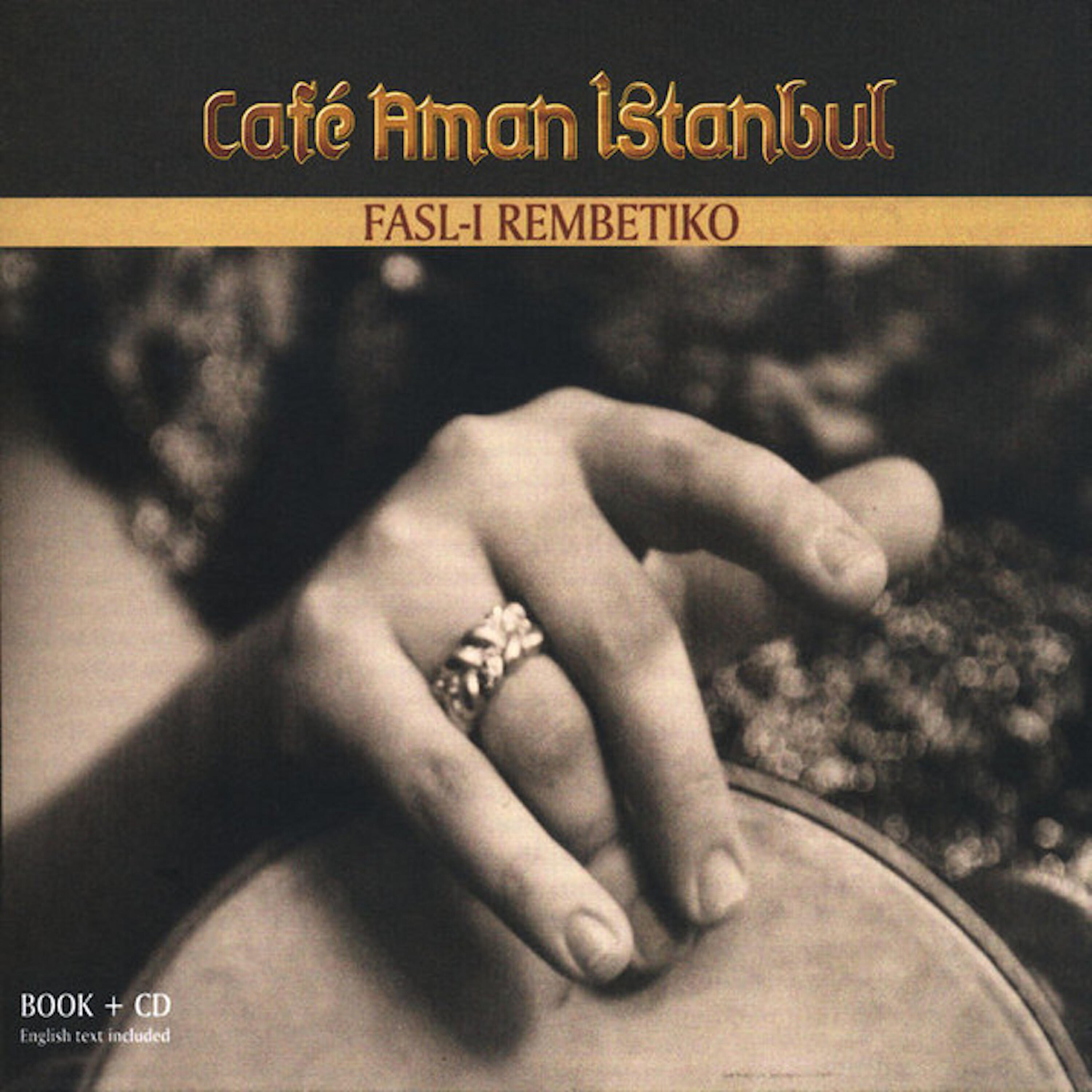 Релиз Fasl-ı Rembetiko