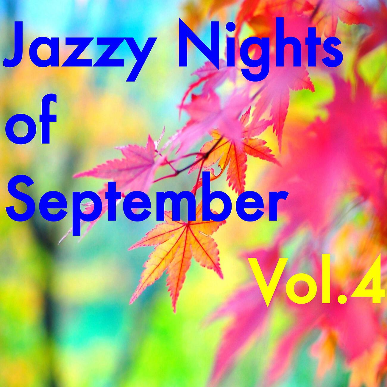 Релиз Jazzy Nights of September, Vol.4