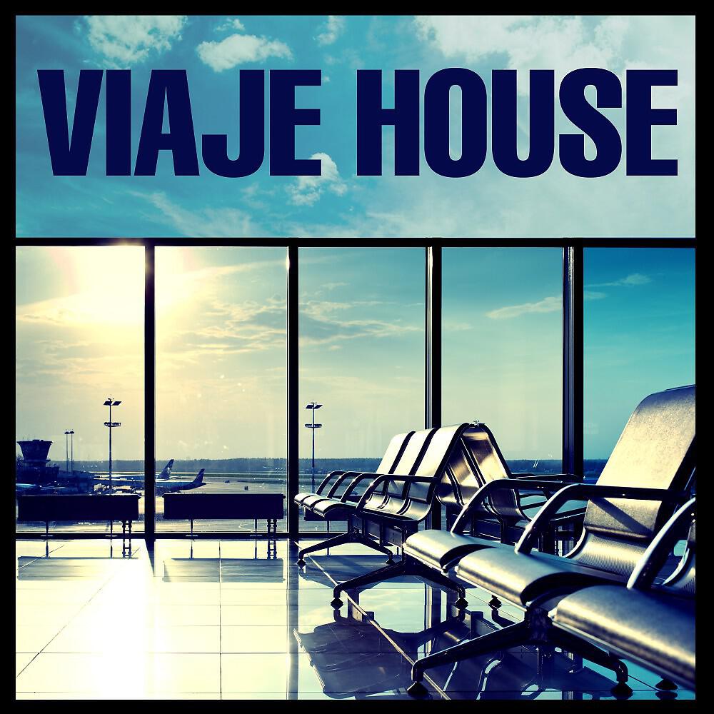 Релиз Viaje House