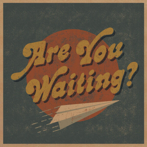 Релиз Are You Waiting?