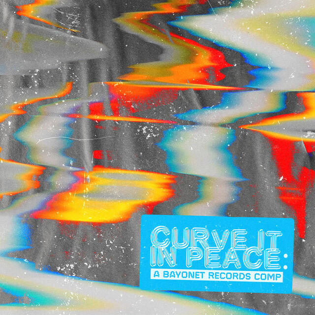 Релиз Curve it in Peace: A Bayonet Records Compilation